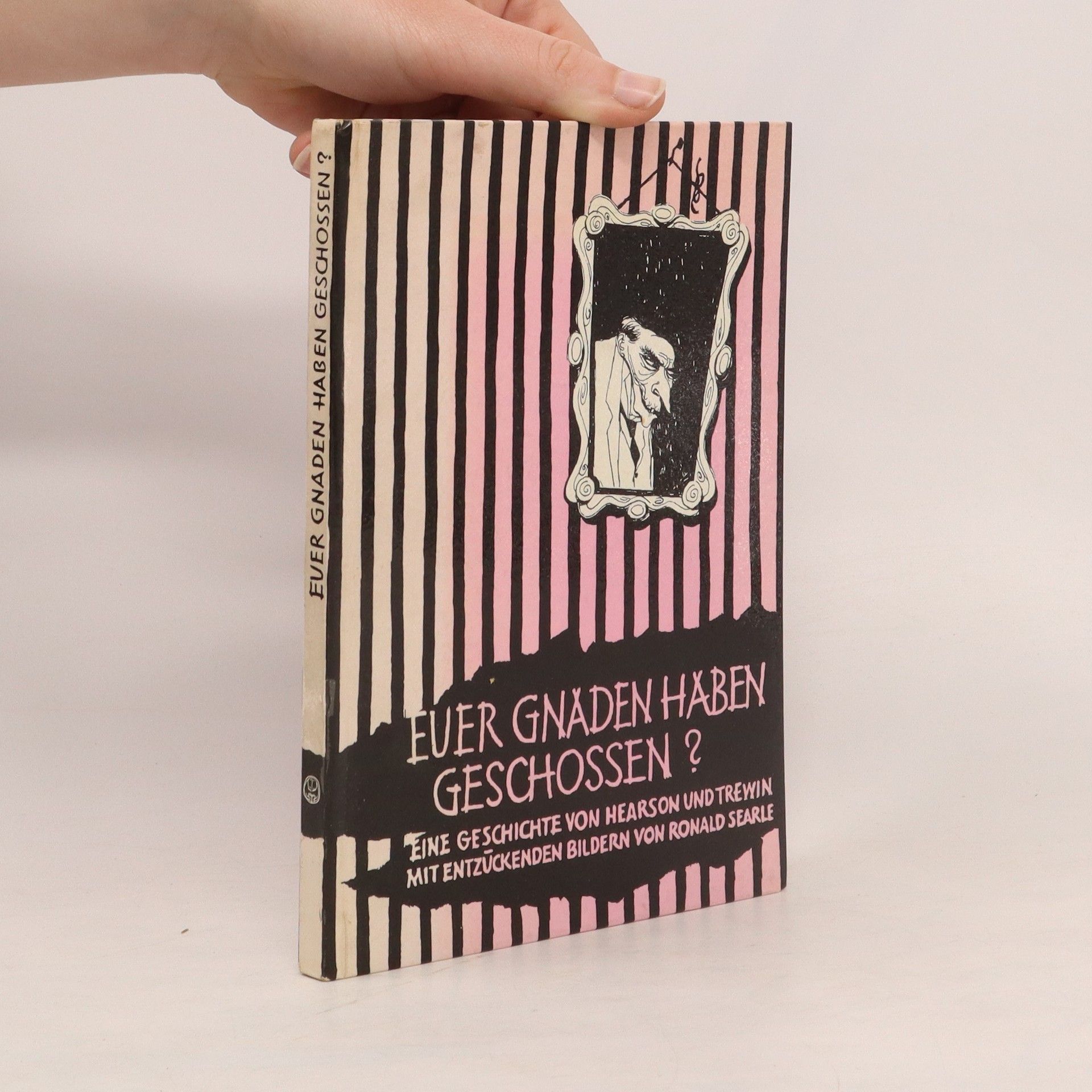 Harry Hearson Euer Gnaden haben geschossen?