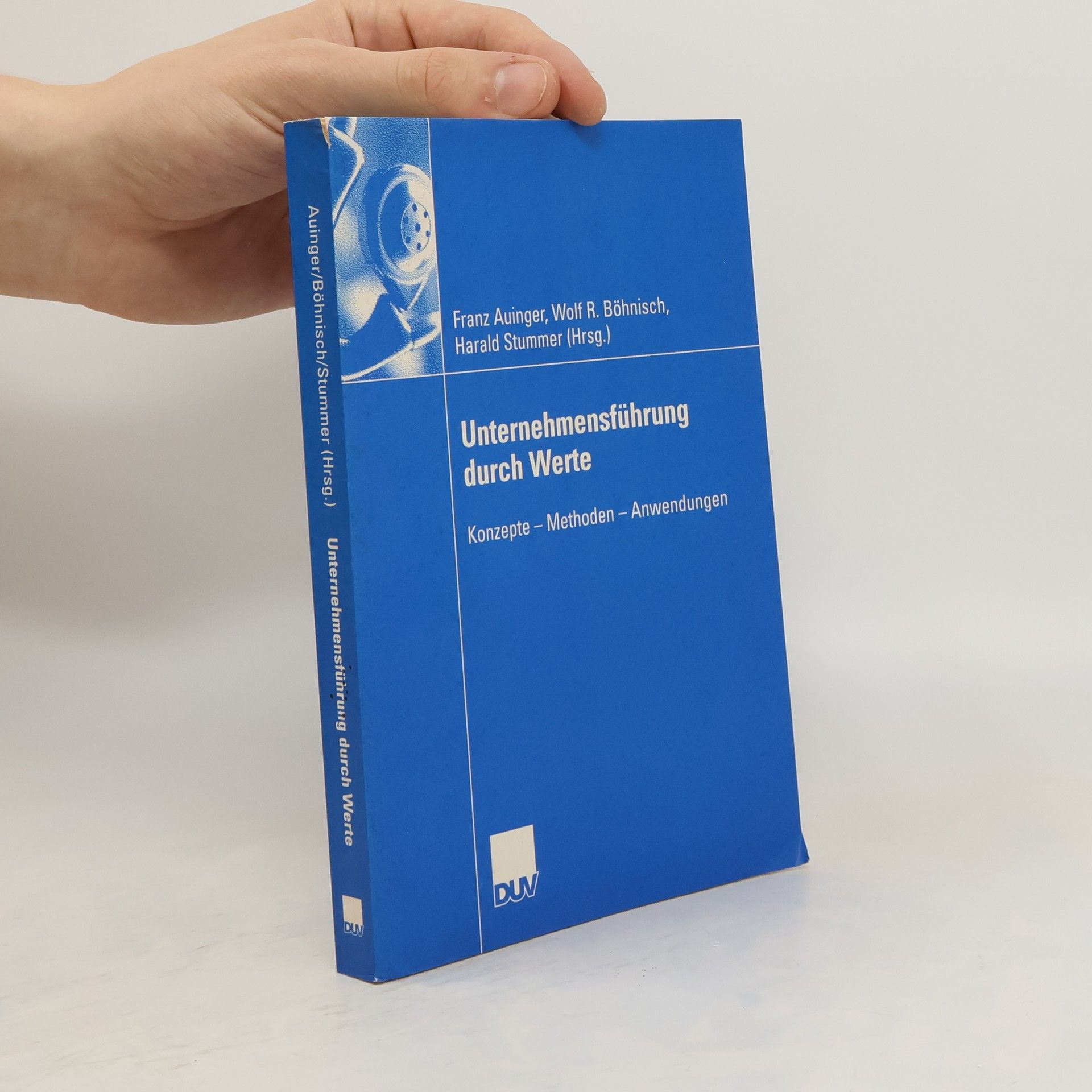 Autorenkollektiv Unternehmensführung durch Werte