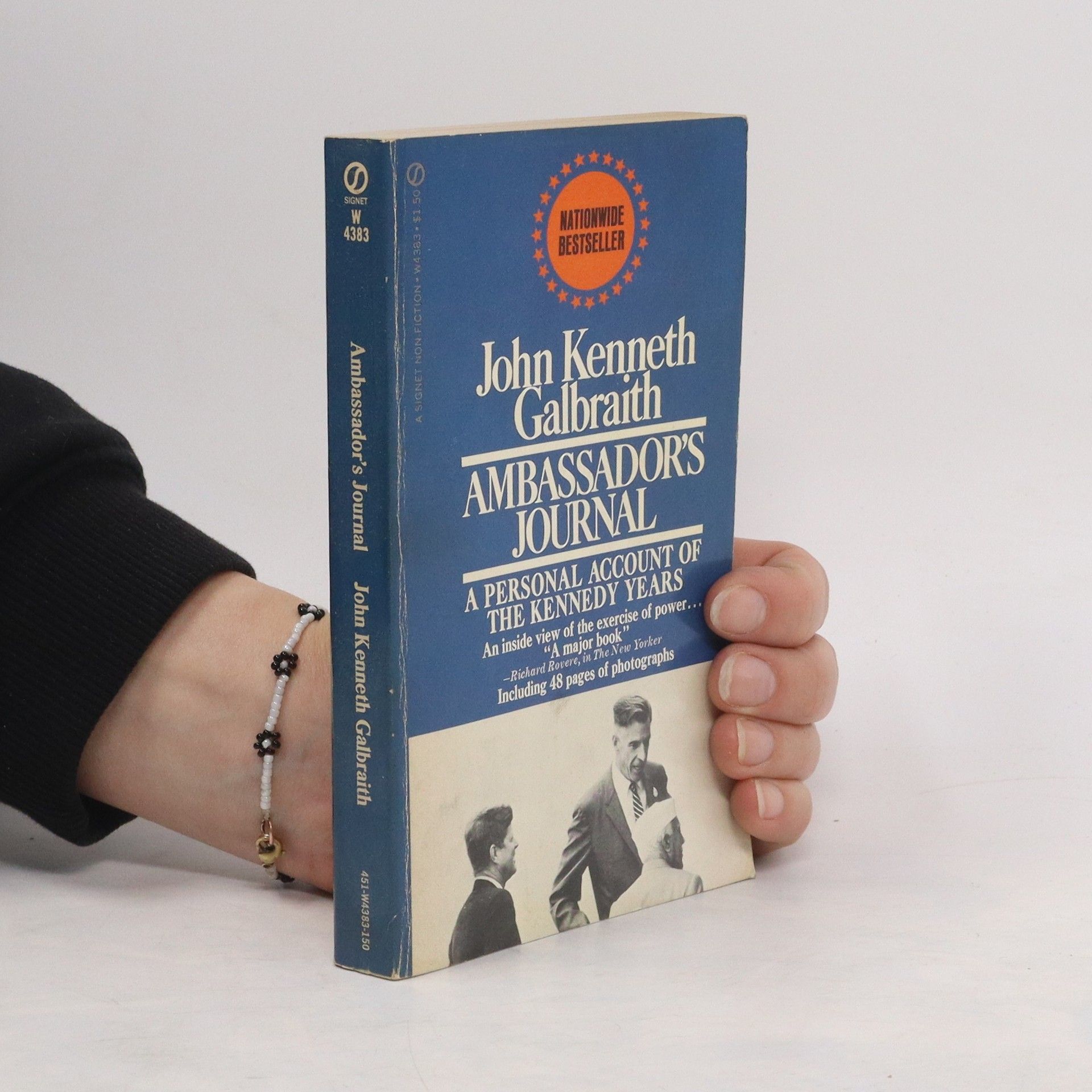 John Kenneth Galbraith Ambassador's Journal: A Personal Account of the Kennedy Years