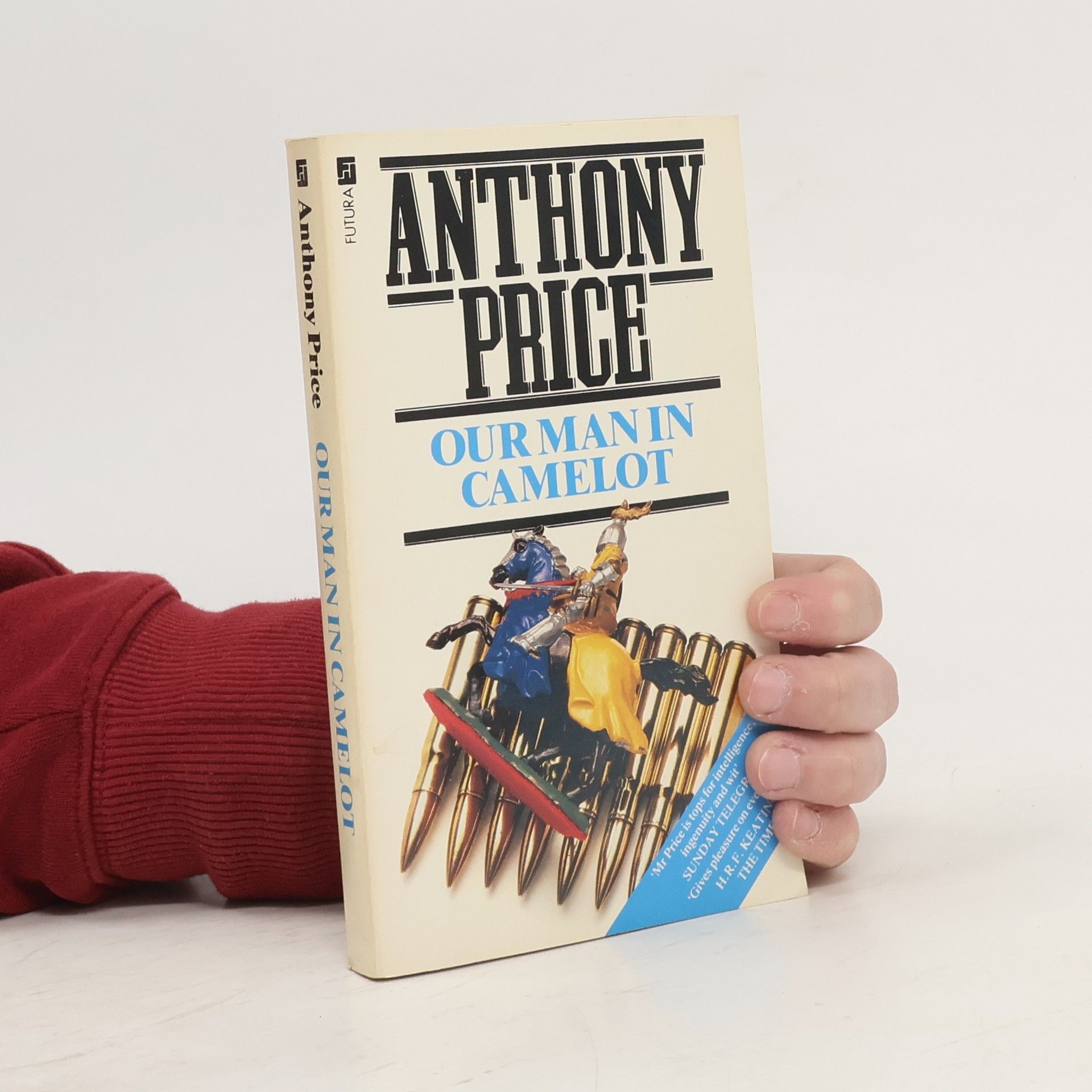 Anthony Rice Our Man in Camelot