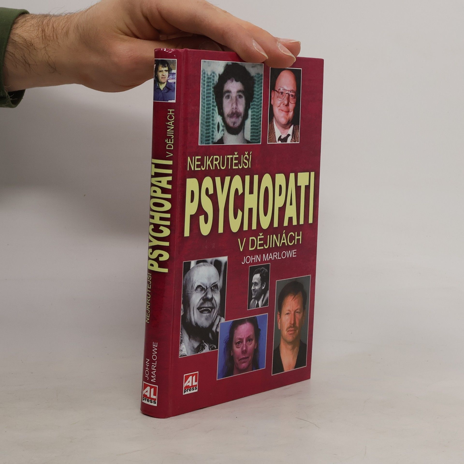 John Marlowe Nejkrutější psychopati v dějinách