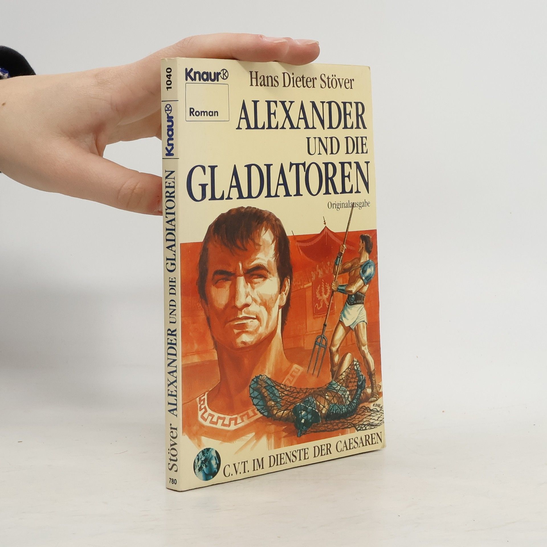Hans Dieter Stöver Alexander und die Gladiatoren