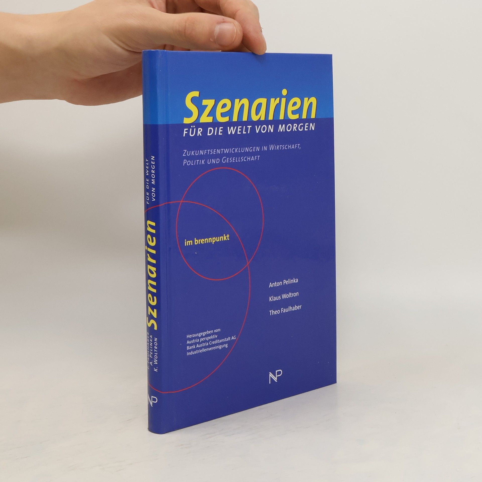 Anton Pelinka Szenarien für die Welt von morgen