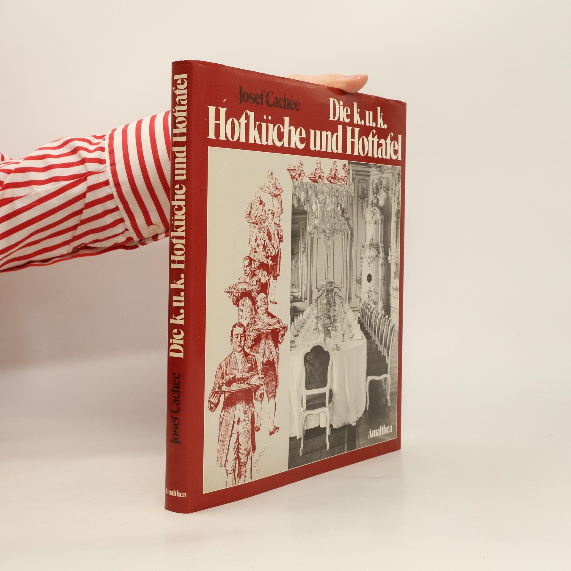 Josef Cache e. Die Hofküche des Kaisers