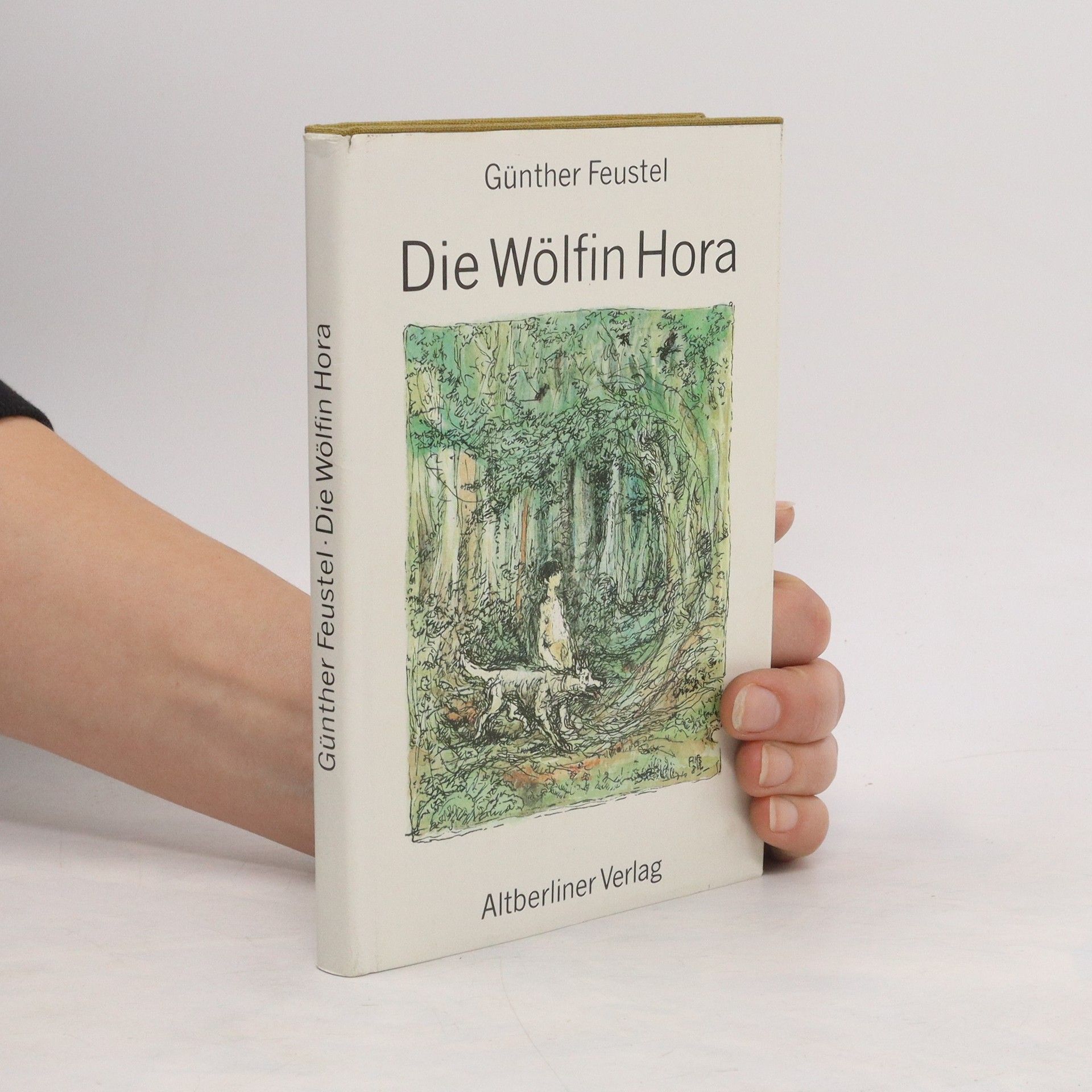 Günther Feustel Die Wölfin Hora