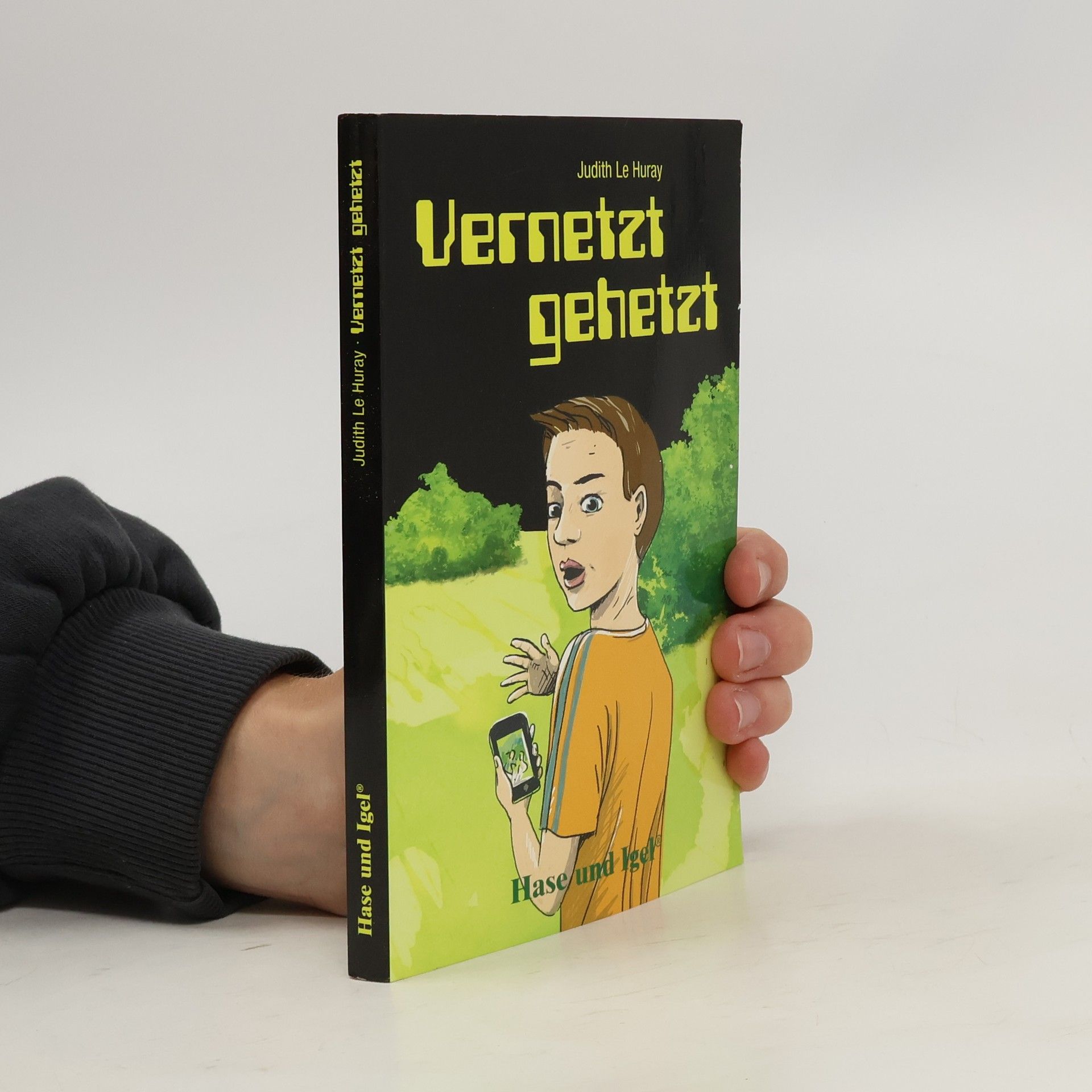 Judith Le Huray Vernetzt gehetzt