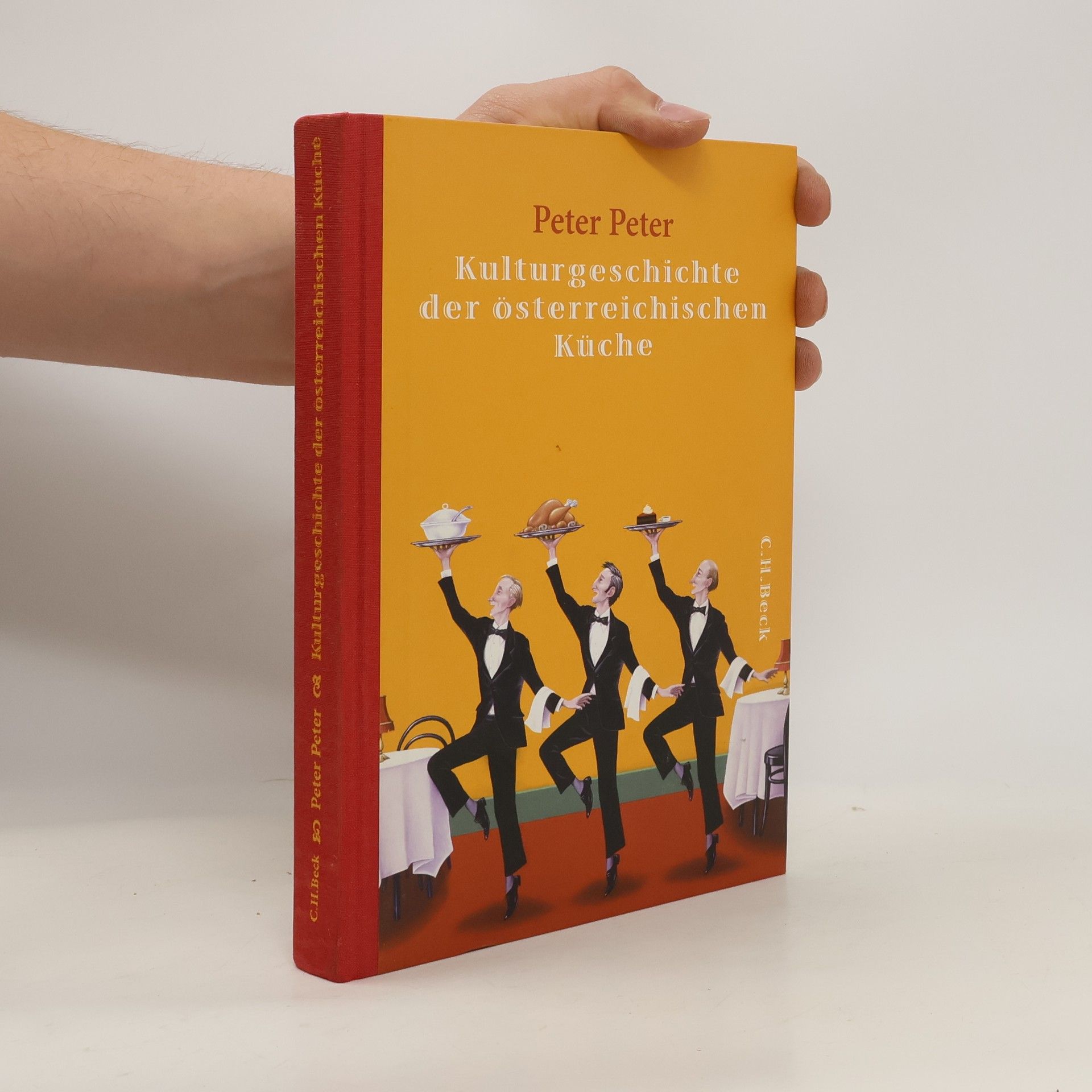 Peter Peter Kulturgeschichte der österreichischen Küche