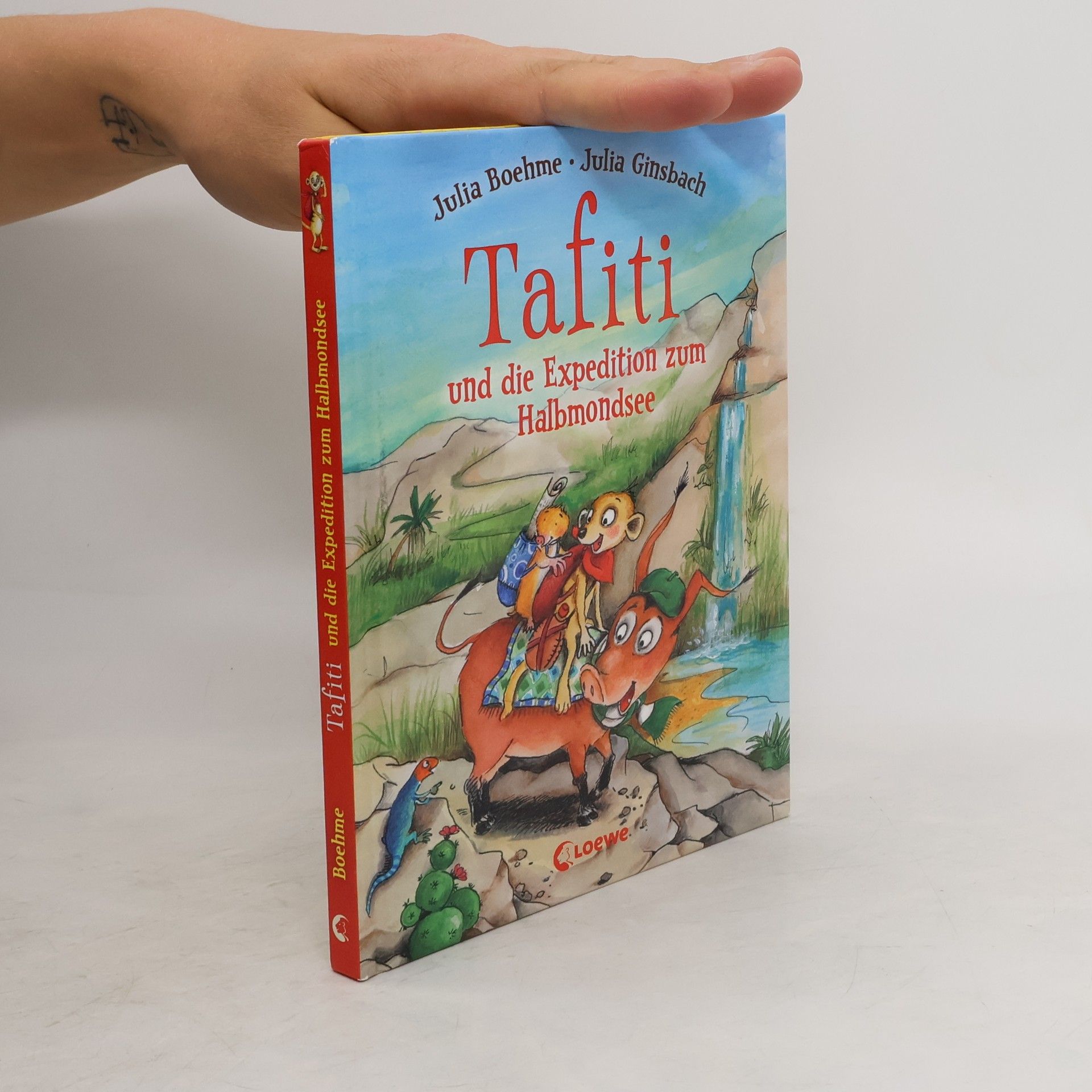 Julia Boehme Tafiti und die Expedition zum Halbmondsee (Band 18)
