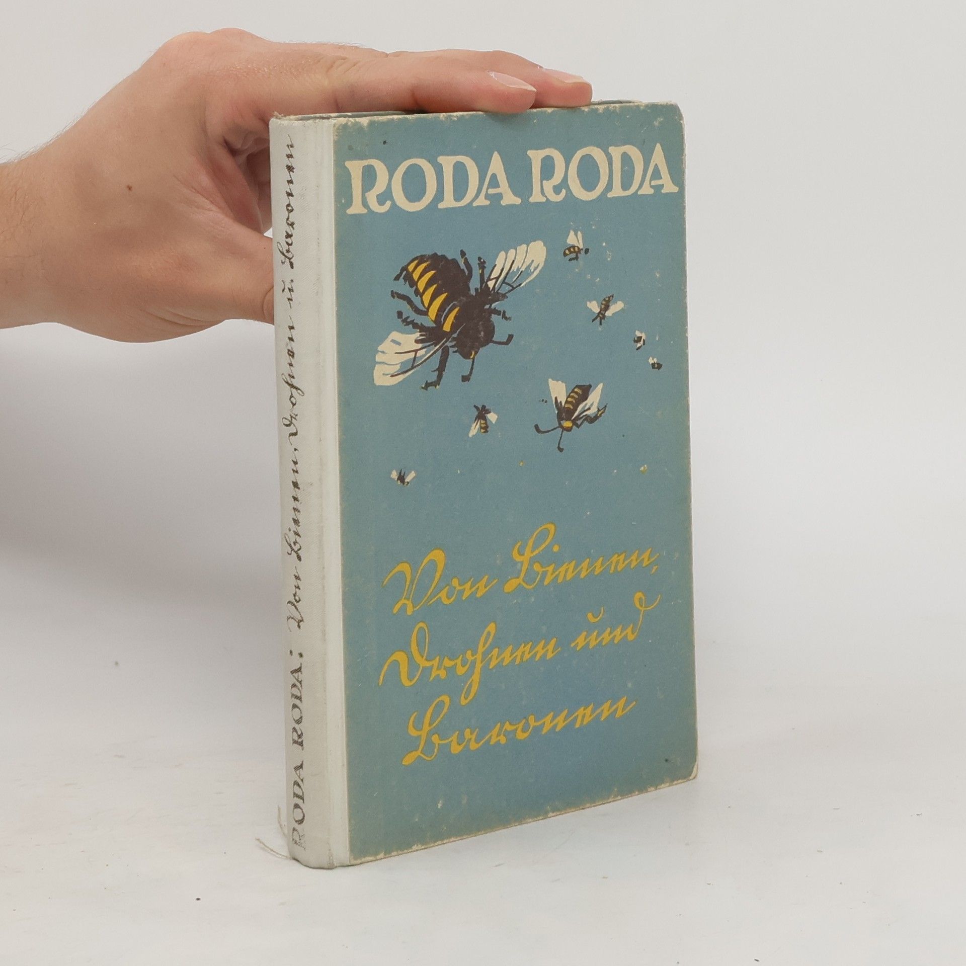 Alexander Friedrich Ladislaus Roda Roda Von Bienen, Drohnen und Baronen