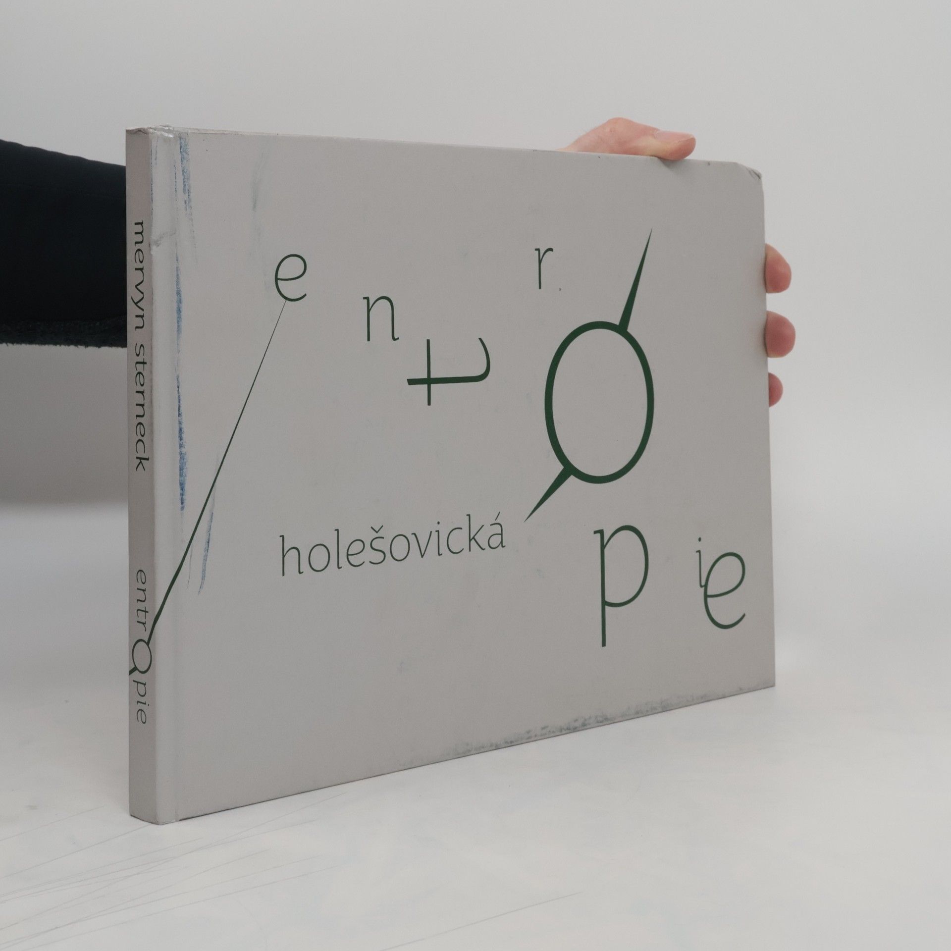 Mervyn Sterneck Holešovická entropie