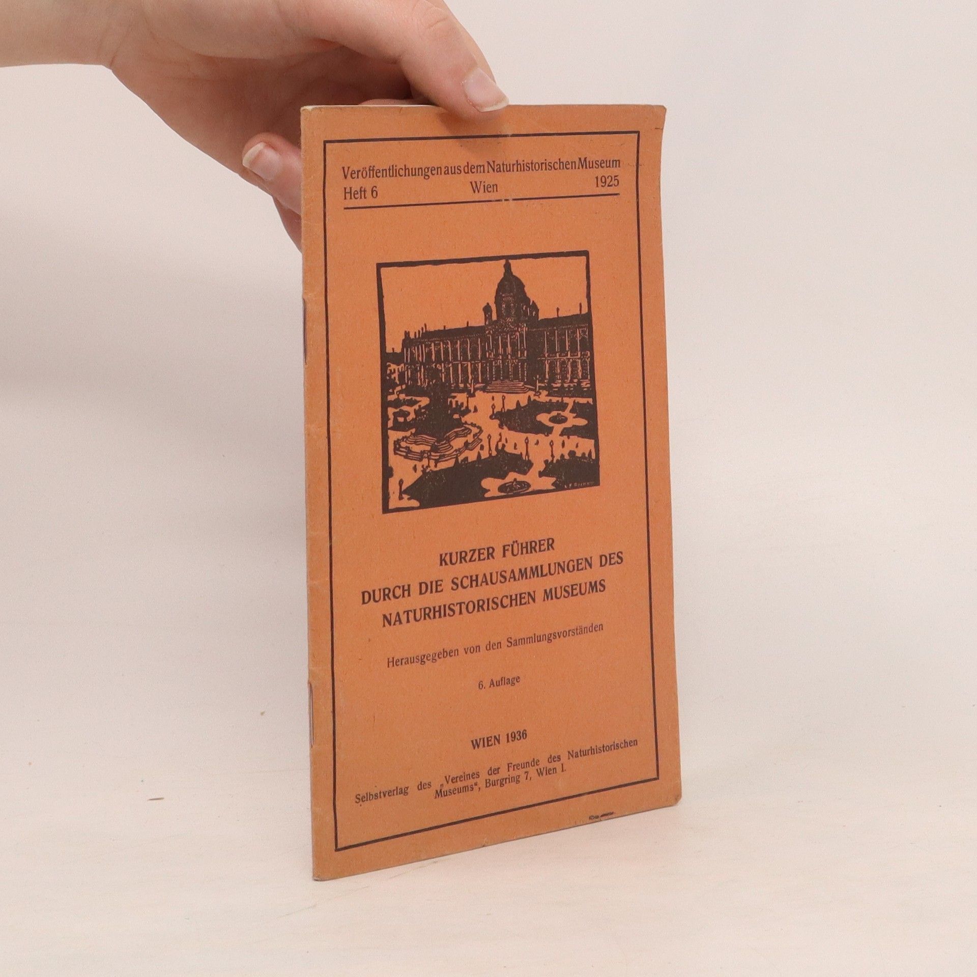 Collectif d'auteurs Kurzer Führer durch die Schausammlungen des Naturhistorischen Museums