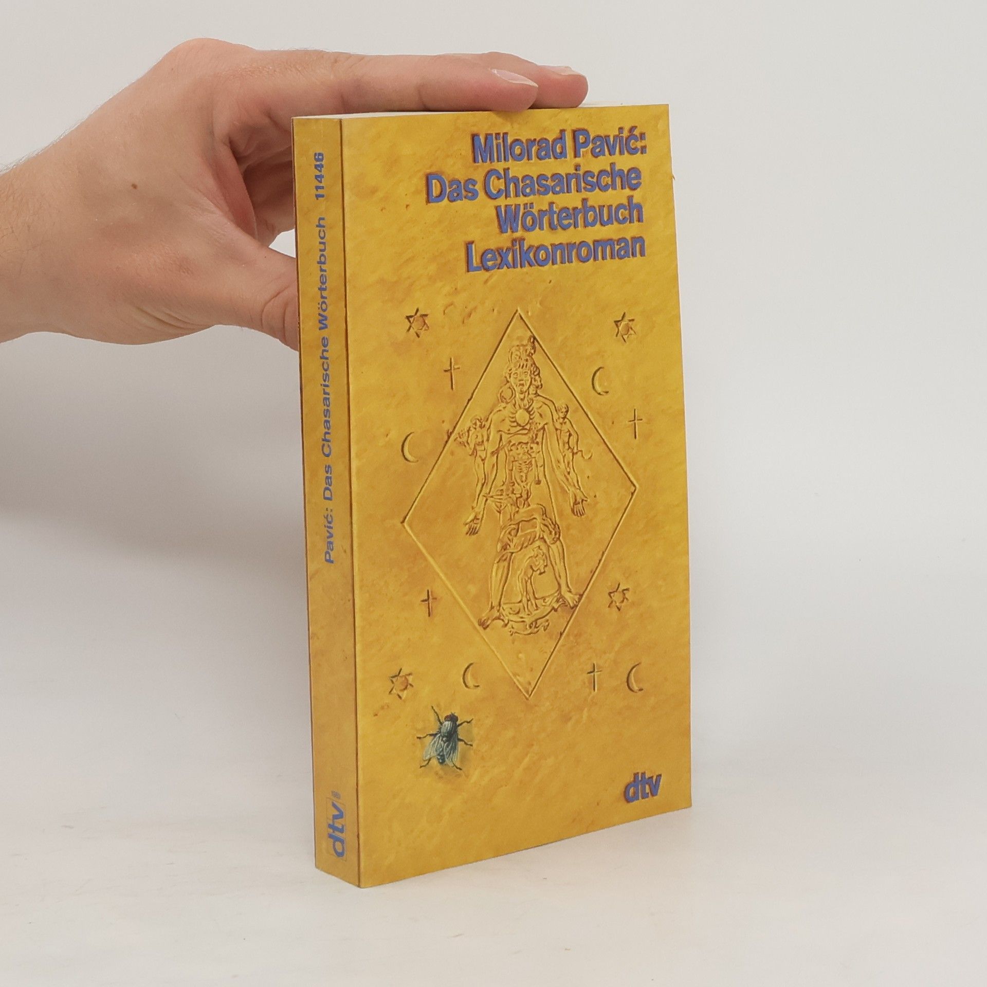 Milorad Pavić Das Chasarische Wörterbuch. Weibliches und männliches Exemplar. Lexikonroman in 100 000 Stichworten