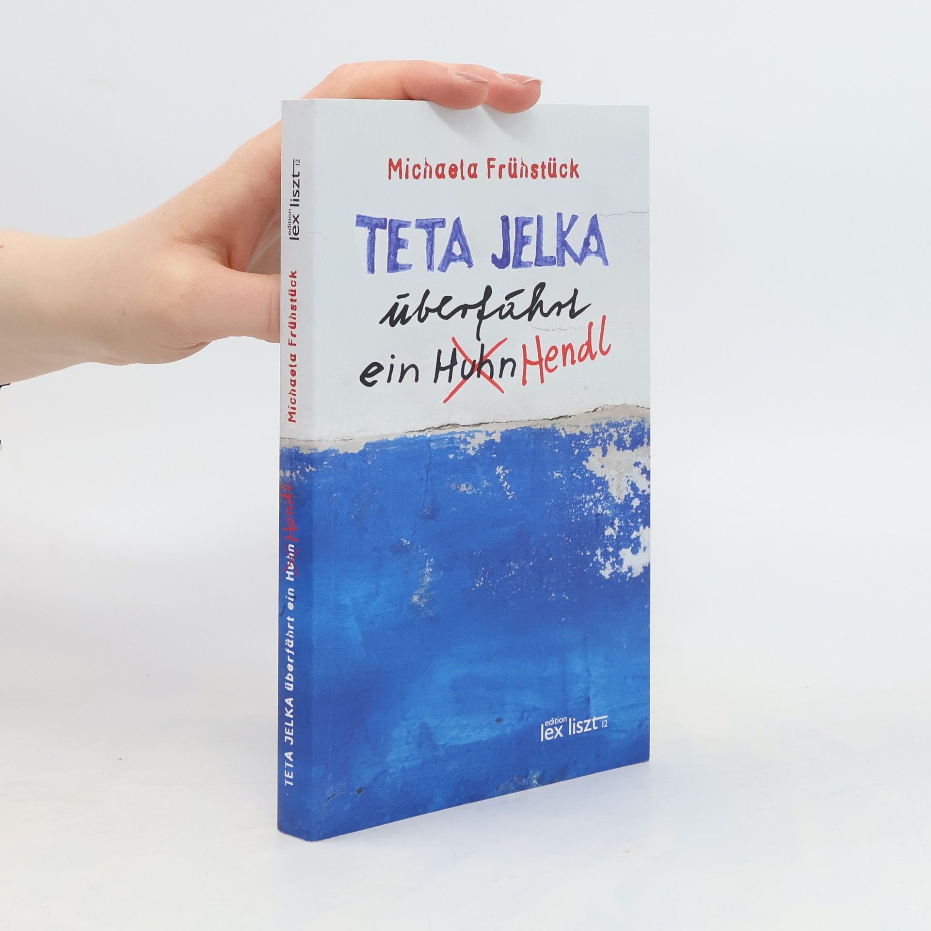 Michaela Frühstück Teta Jelka überfährt ein Hendl