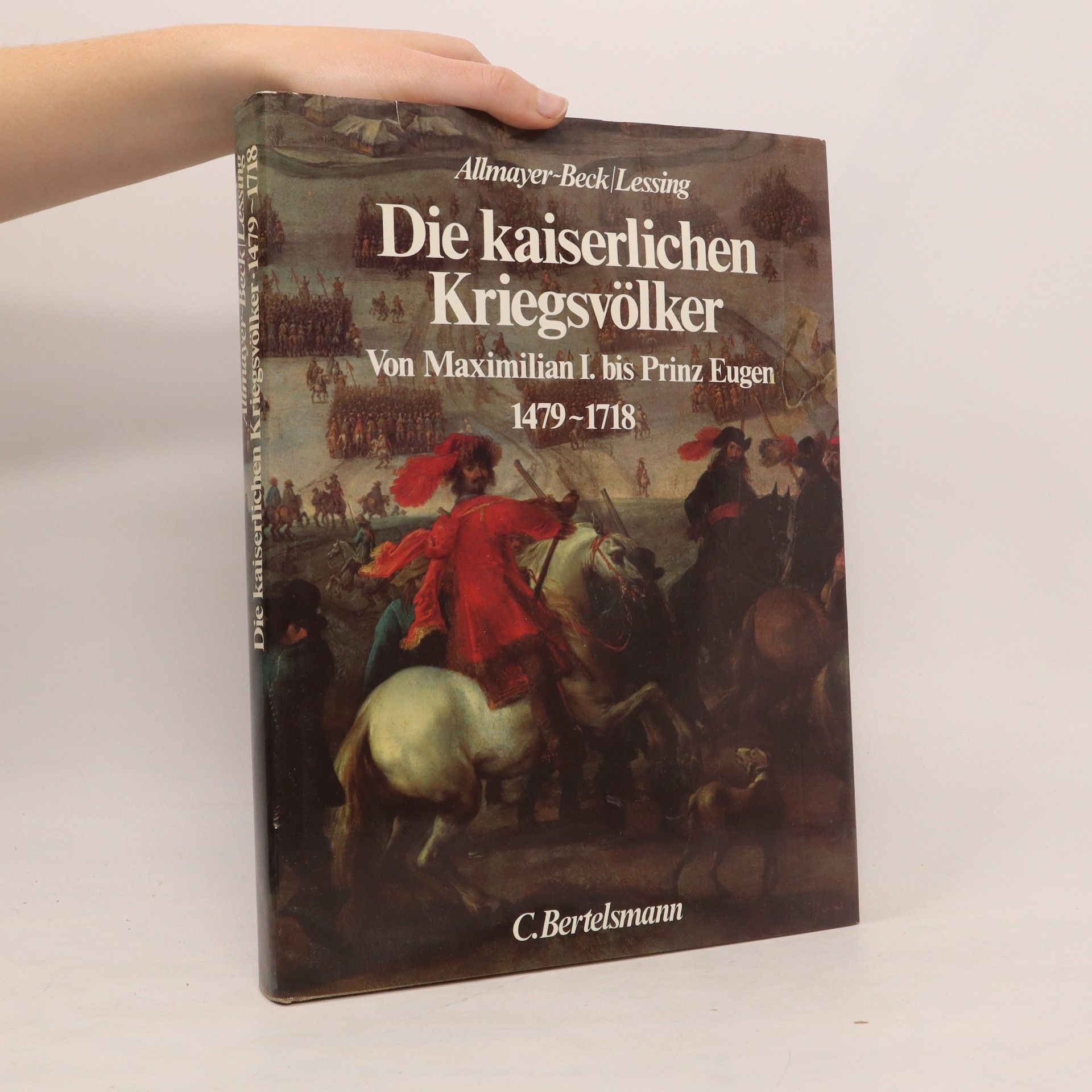 Johann Christoph Allmayer-Beck Die kaiserlichen Kriegsvölker