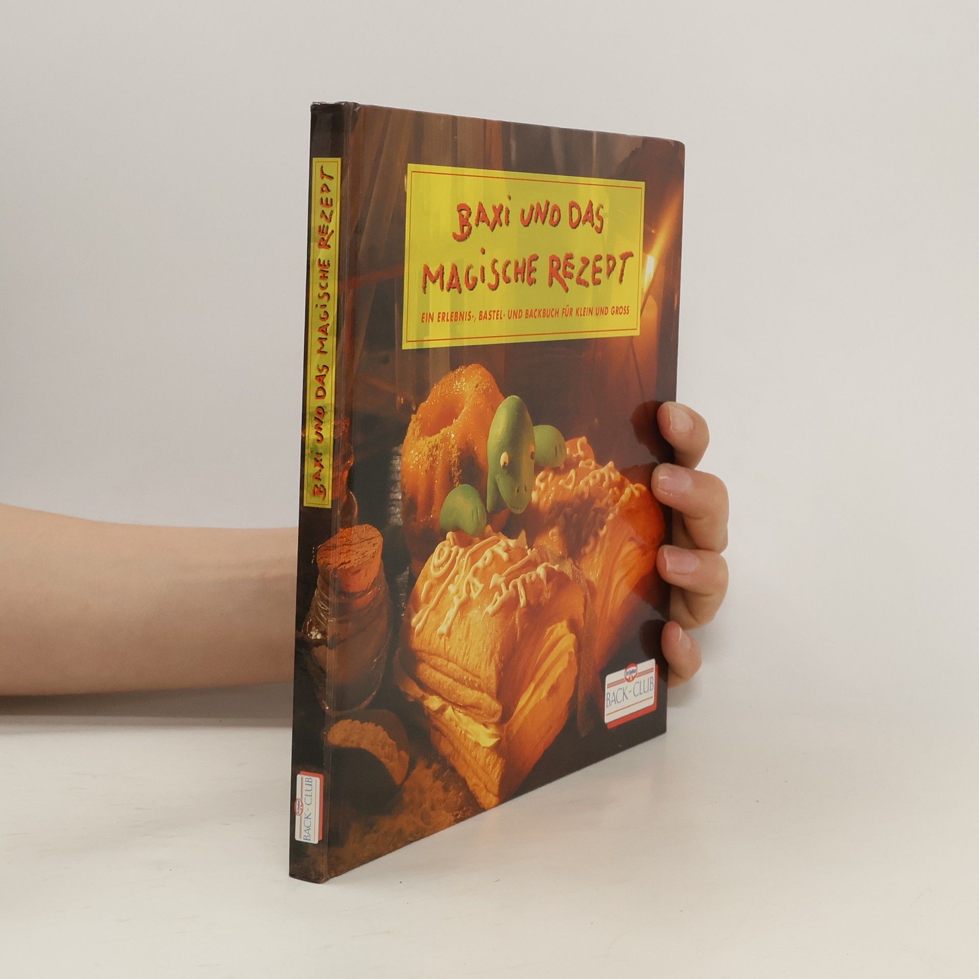 Collectif d'auteurs Baxi und das Magische Rezept