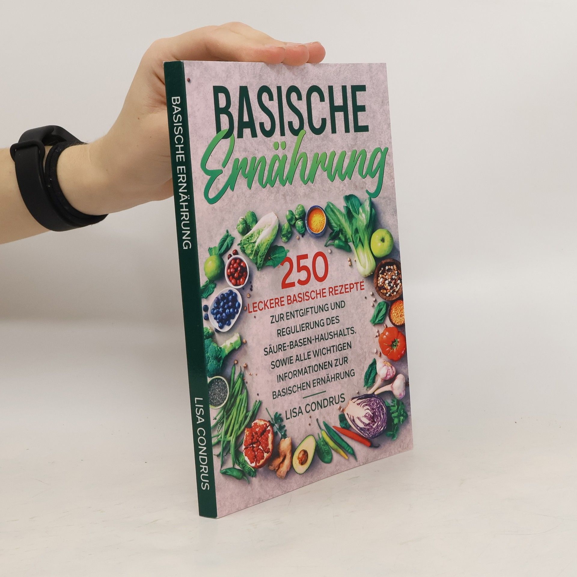 Lisa Condrus Basische Ernährung