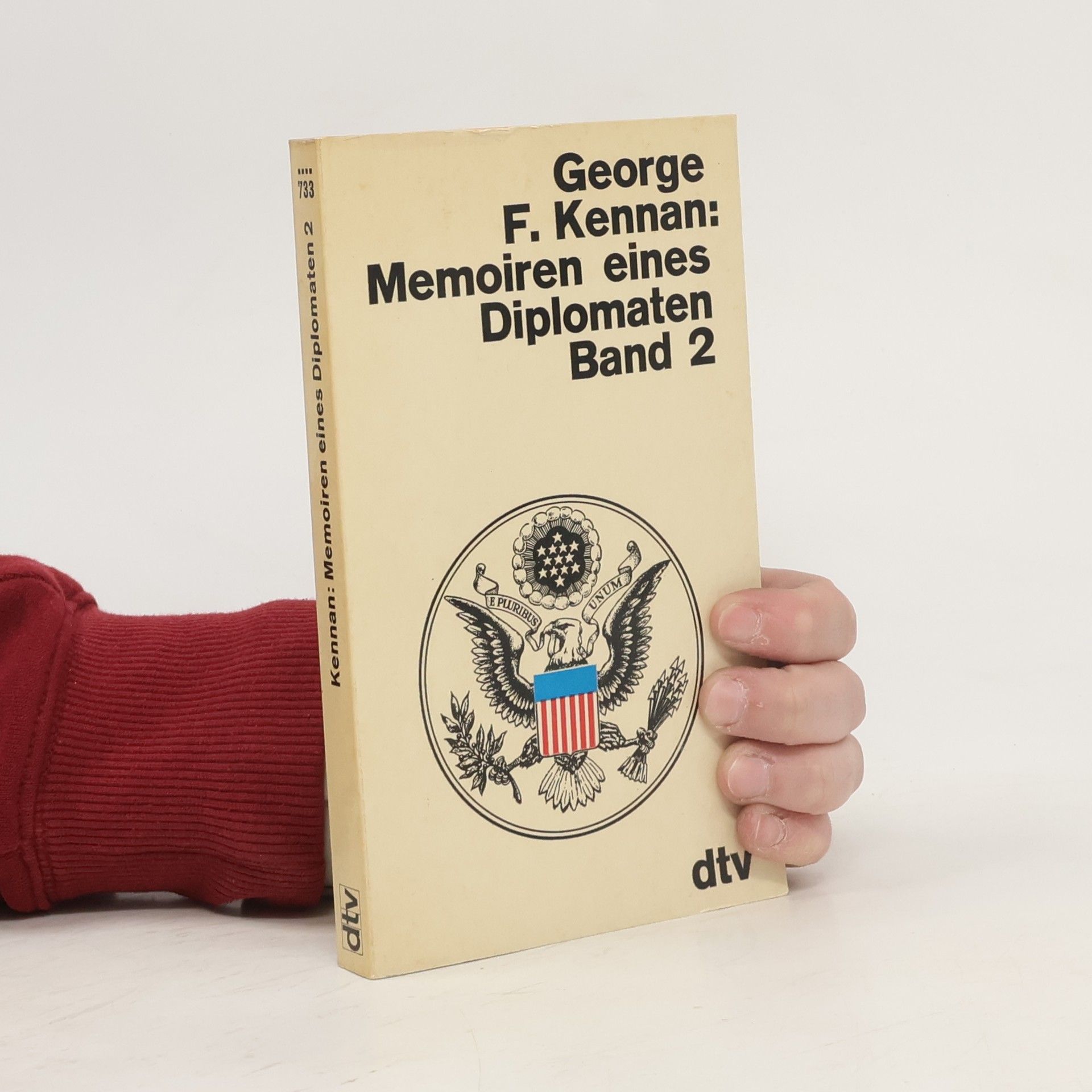 George F. Kennan Memoiren eines Diplomaten Band 2