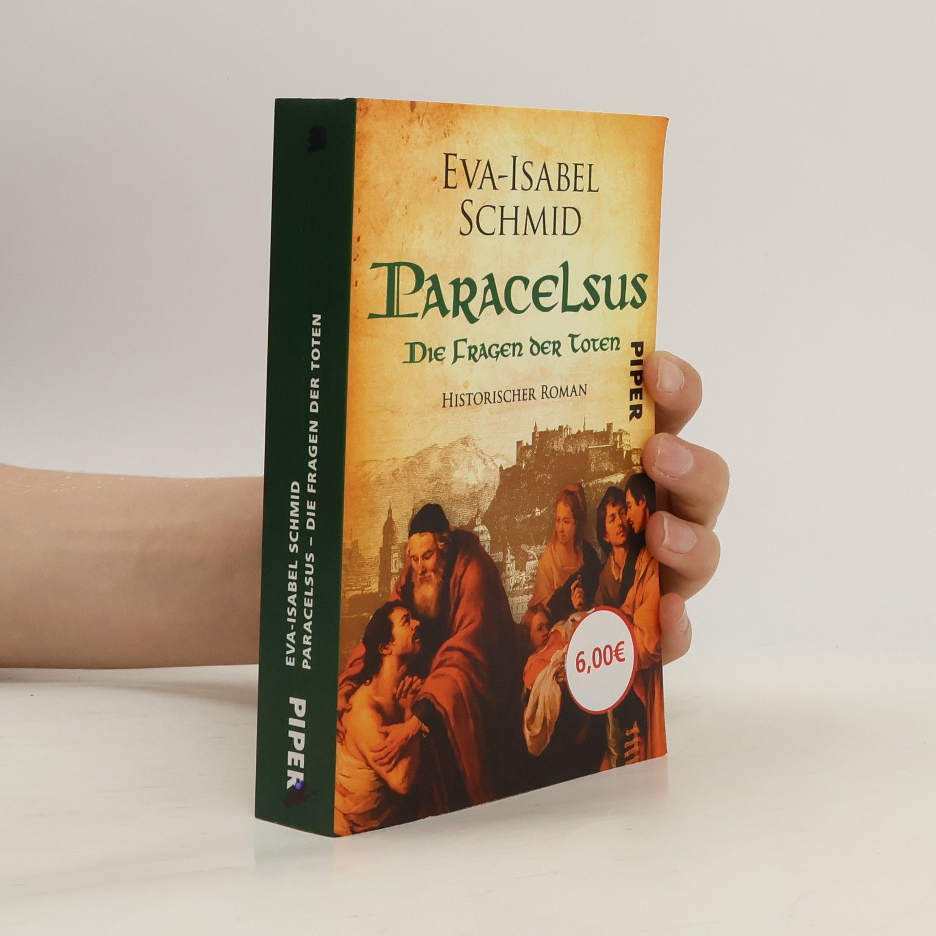 Eva Maria Schmid Paracelsus - Die Fragen der Toten