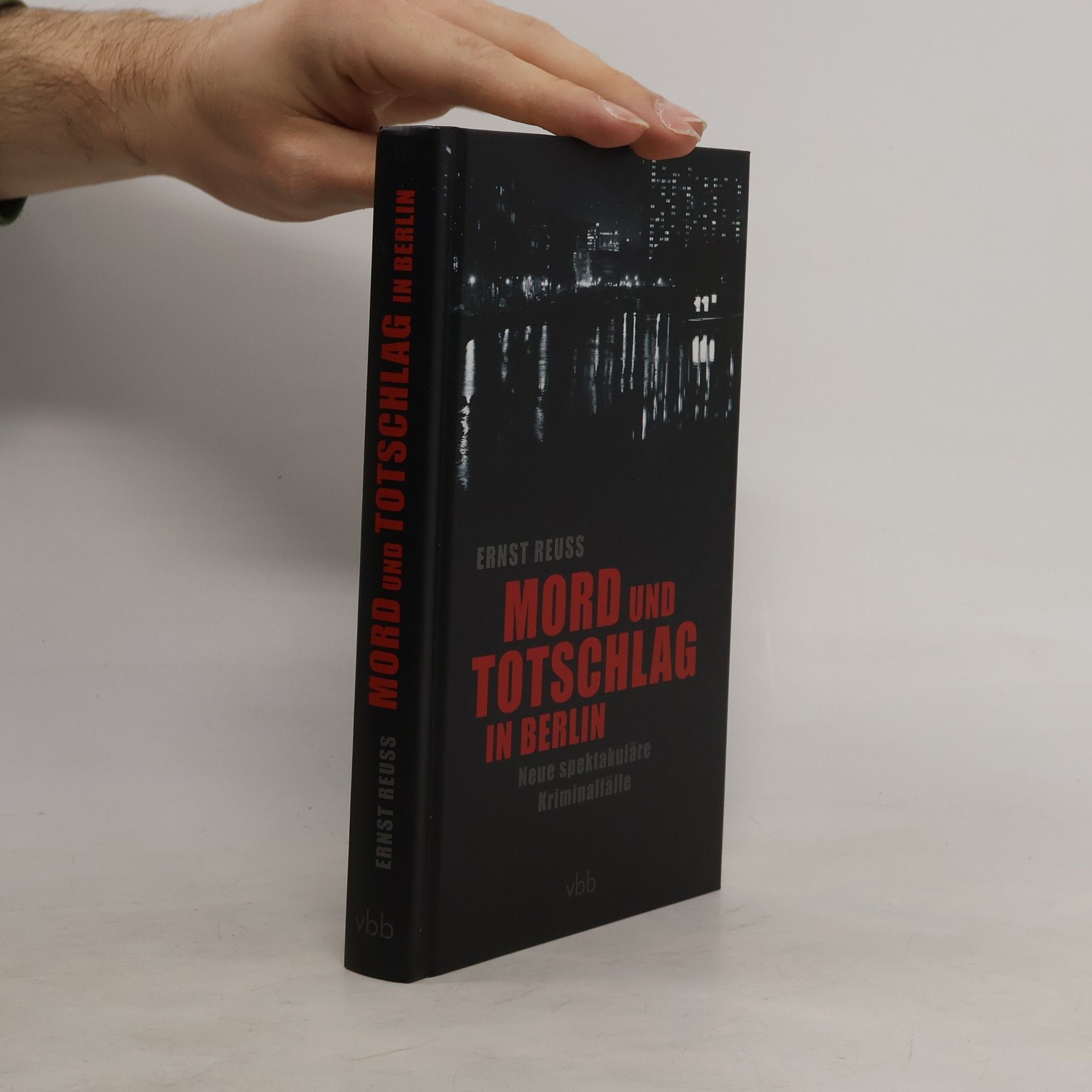Ernst Reuß Mord und Totschlag in Berlin