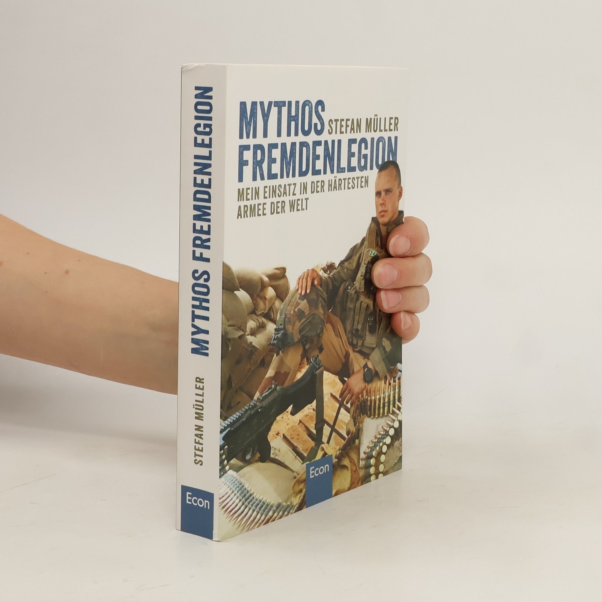 Stefan Müller-Stach Mythos Fremdenlegion