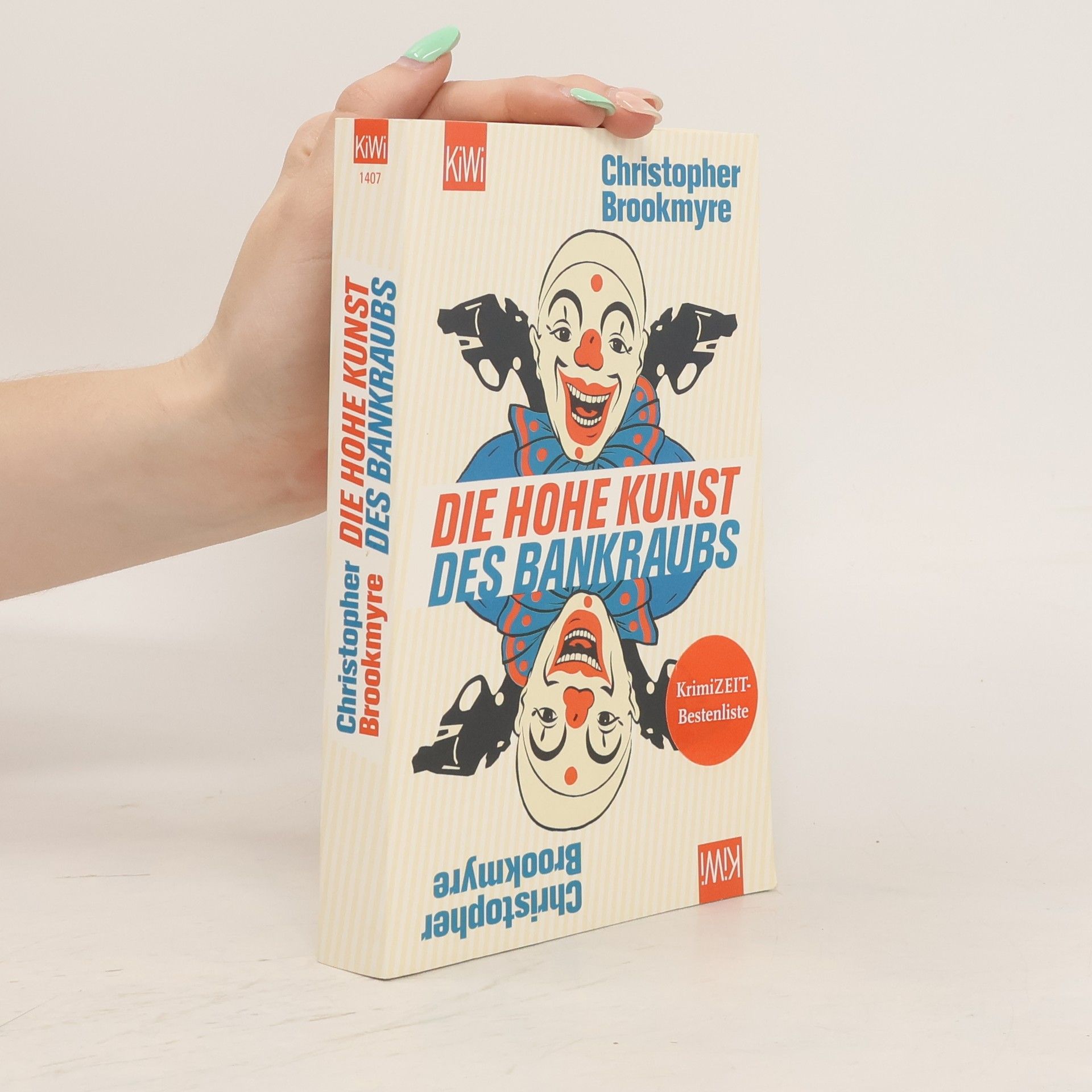 Christopher Brookmyre Die hohe Kunst des Bankraubs
