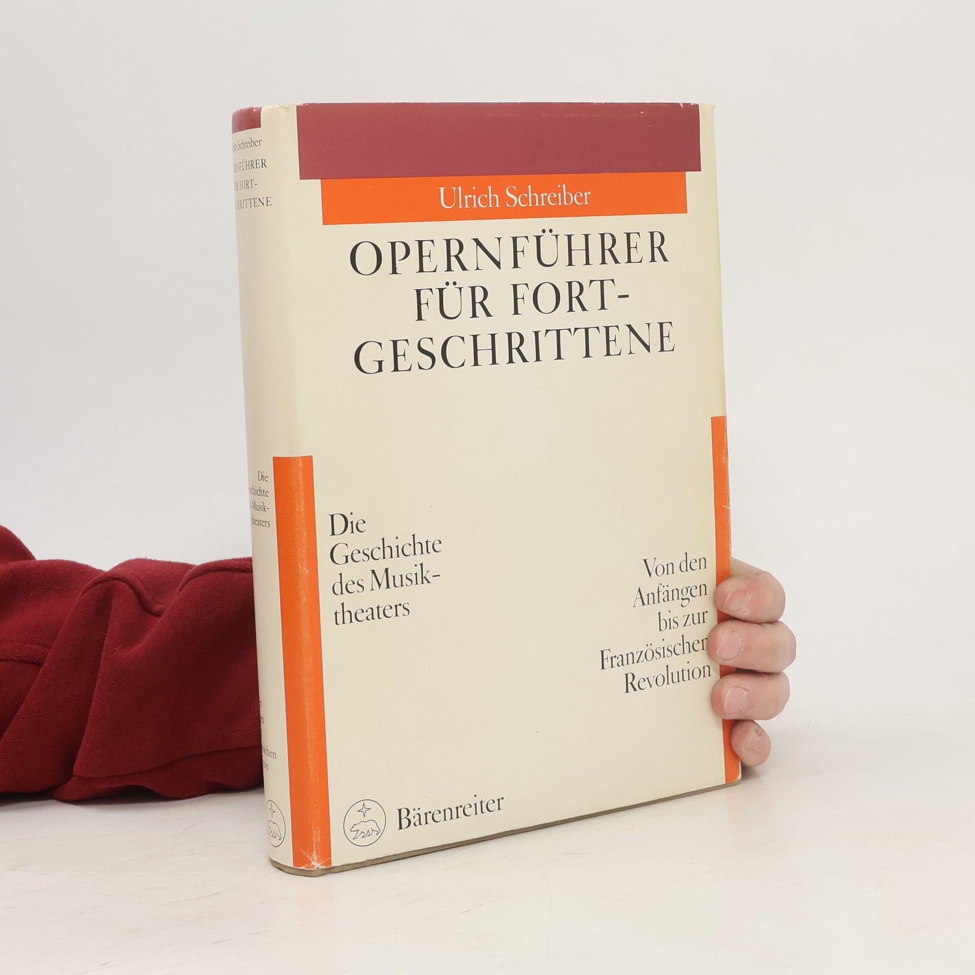 Ulrich Schreiber Opernführer für Fortgeschrittene