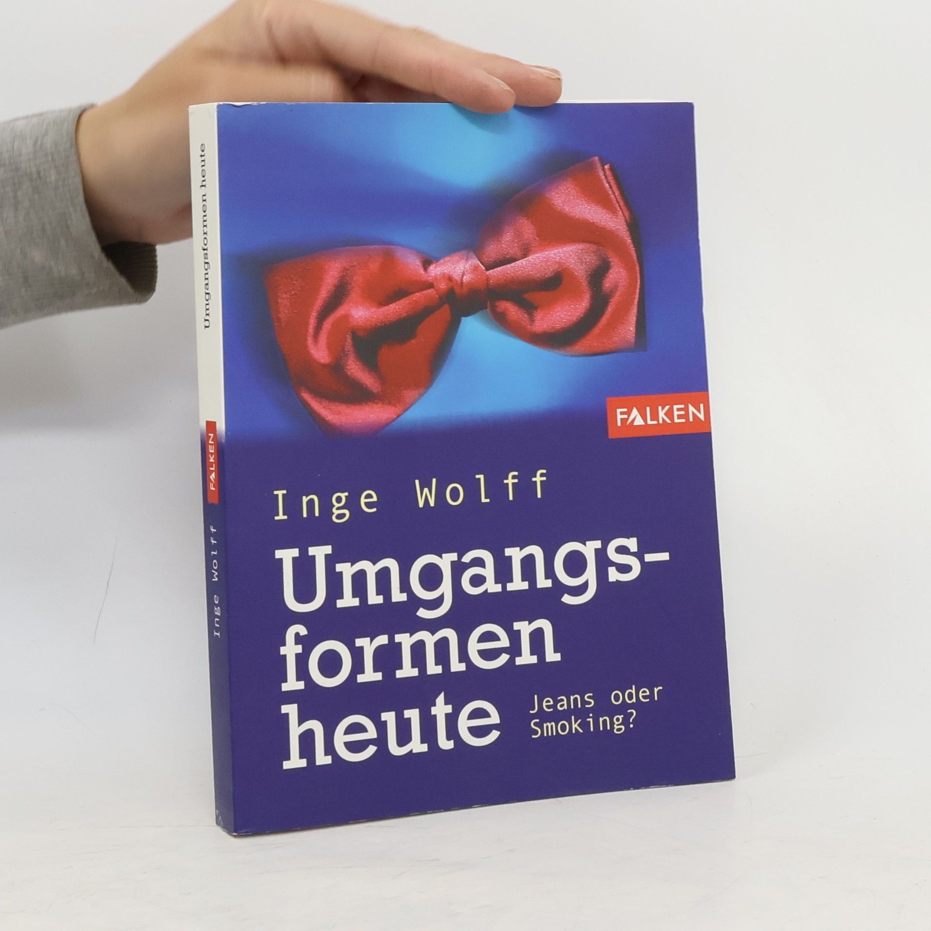 Inge Wolff Umgangsformen heute