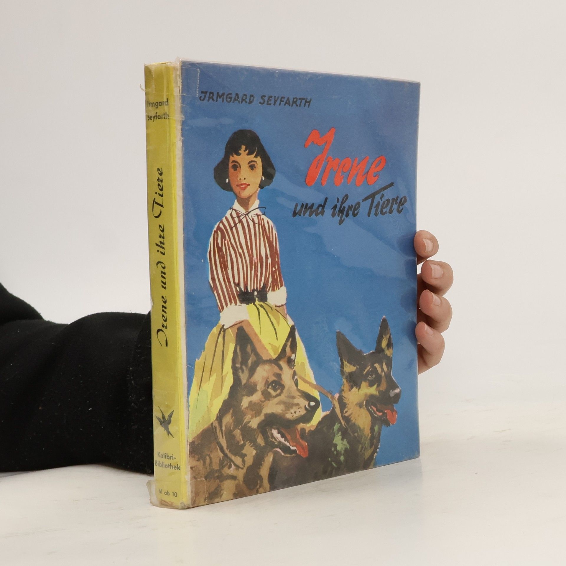 Irmgard Seyfarth Irene und ihre Tiere