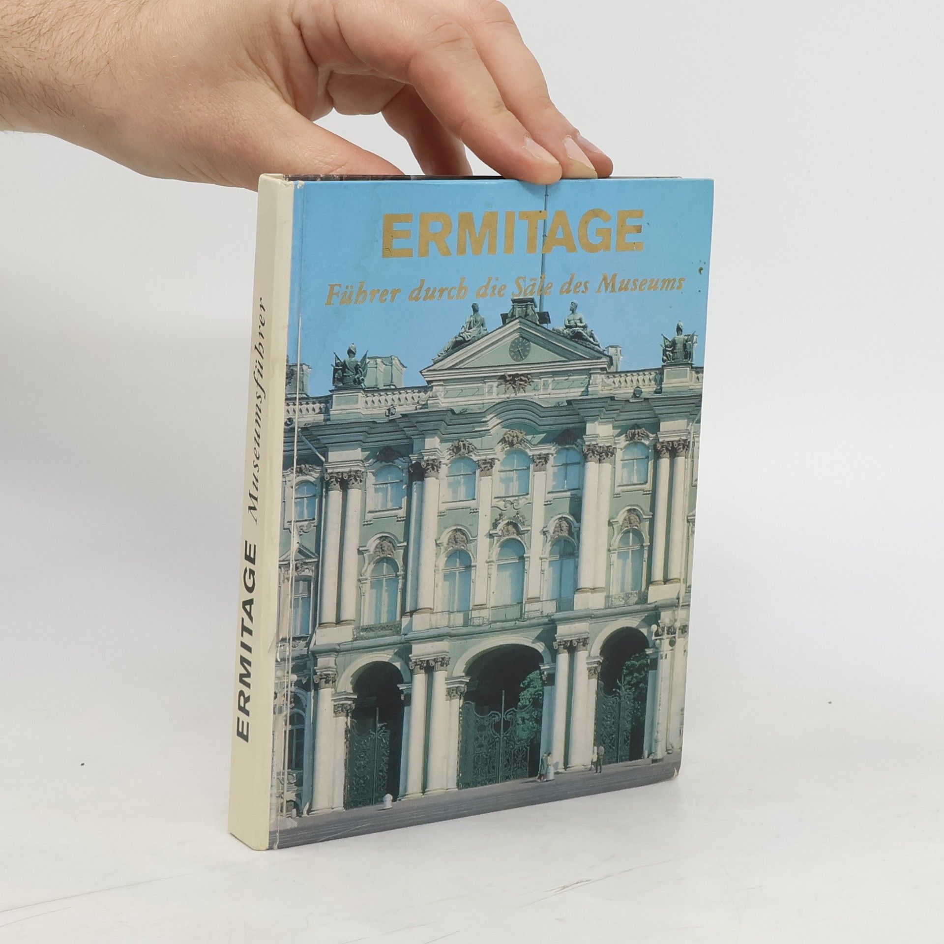 Autorenkollektiv Ermitage. Führer durch die Säle des Museums