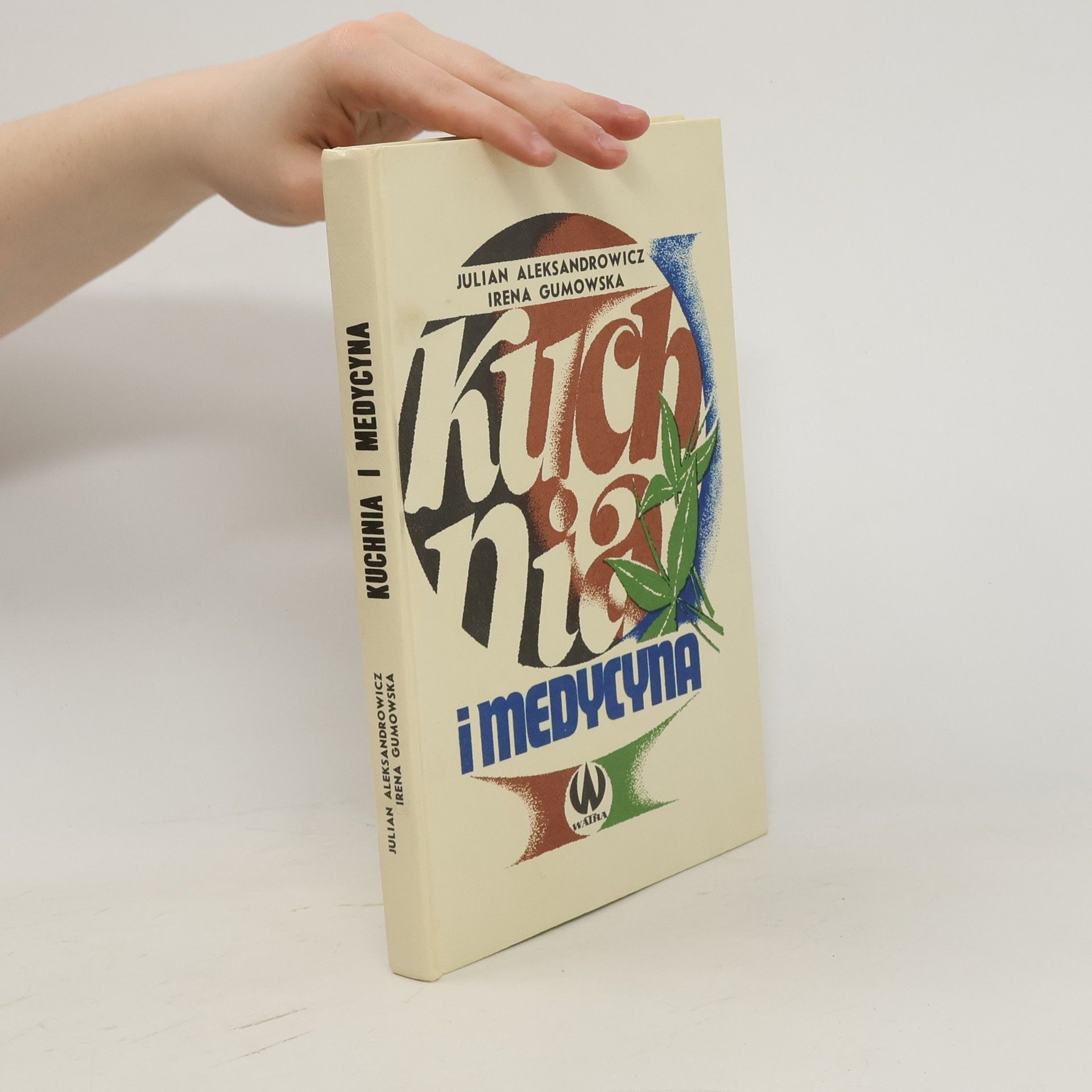 ALEKSANDROWICZ JULIAN Kuchnia i medycyna
