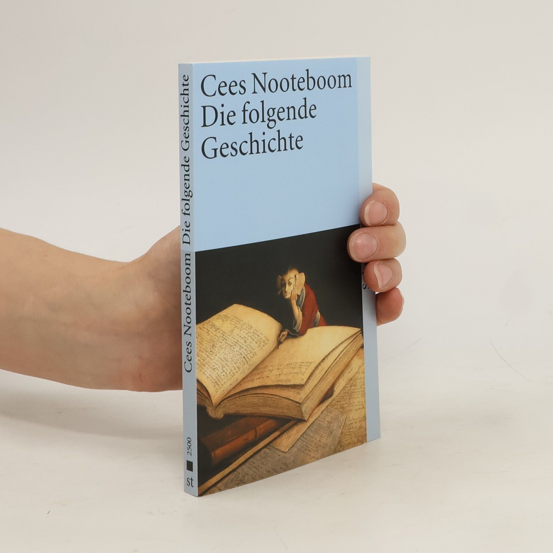Cees Nooteboom Die folgende Geschichte