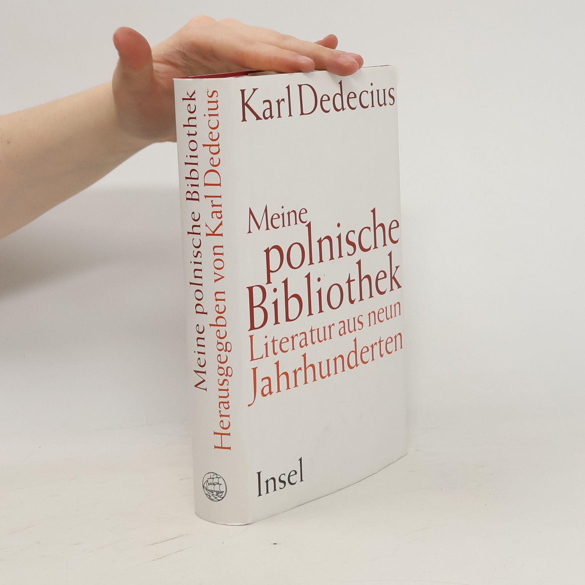 Karl Dedecius Meine polnische Bibliothek