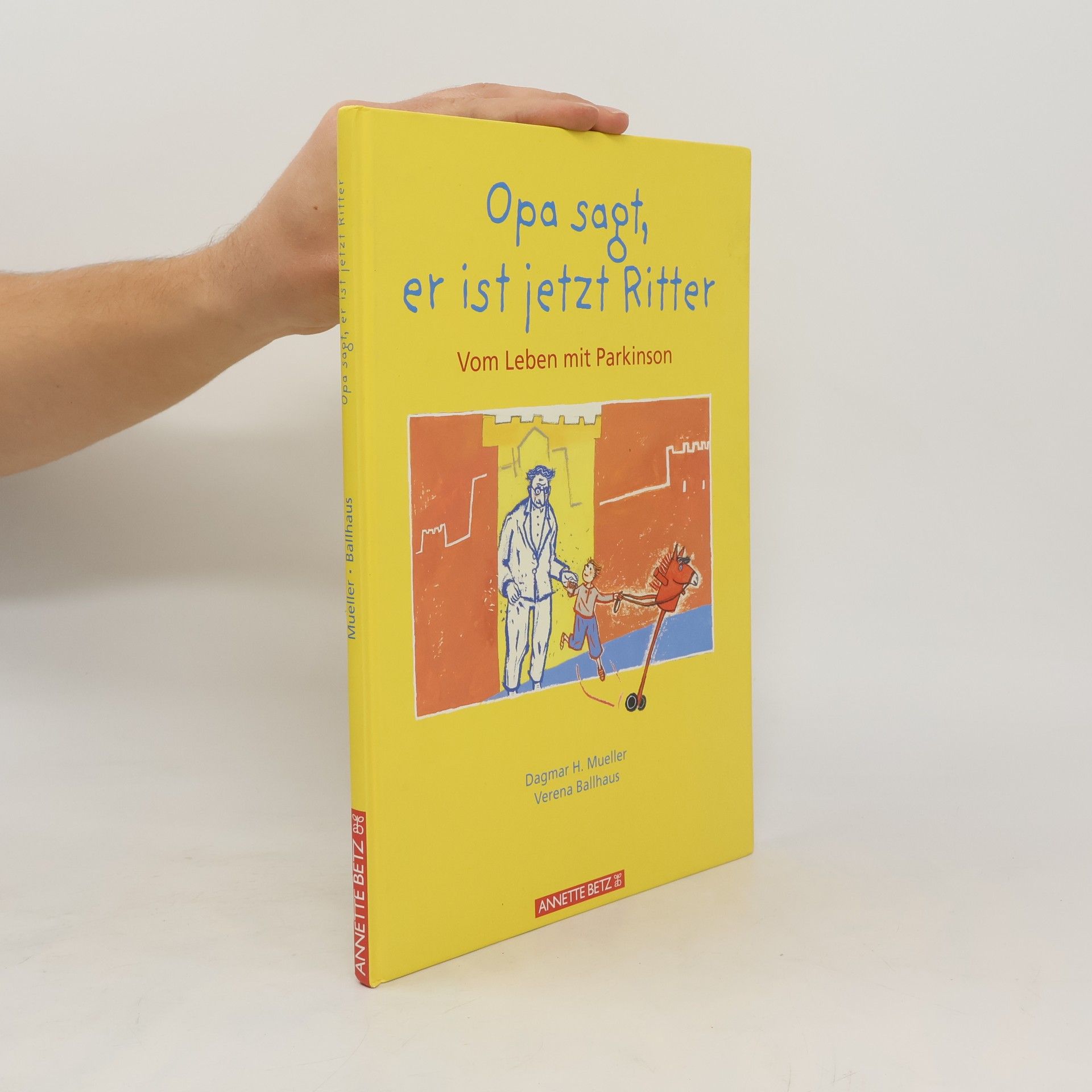Dagmar H. Mueller Opa sagt, er ist jetzt Ritter