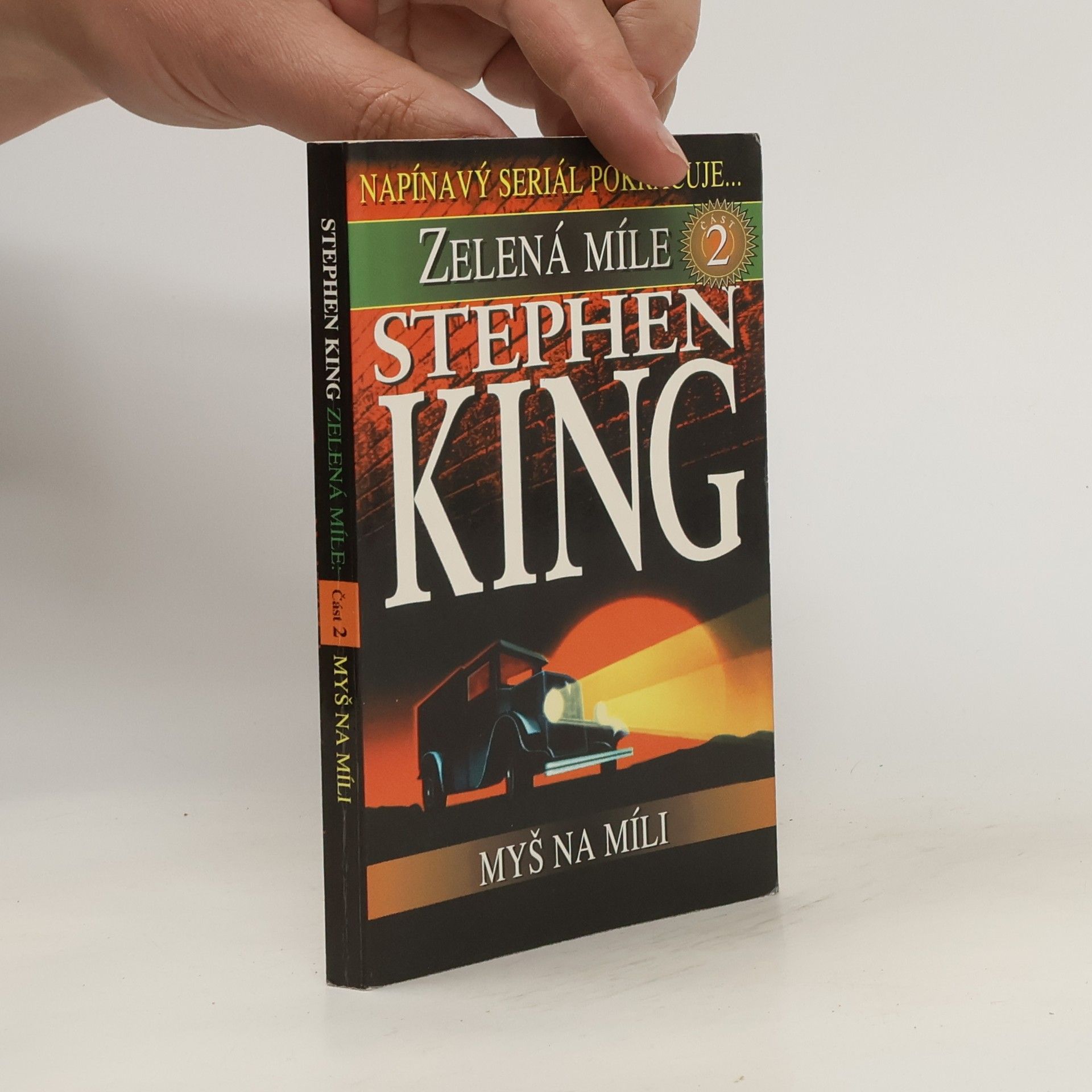 Stephen King Zelená míle - Myš na Míli (2. díl)