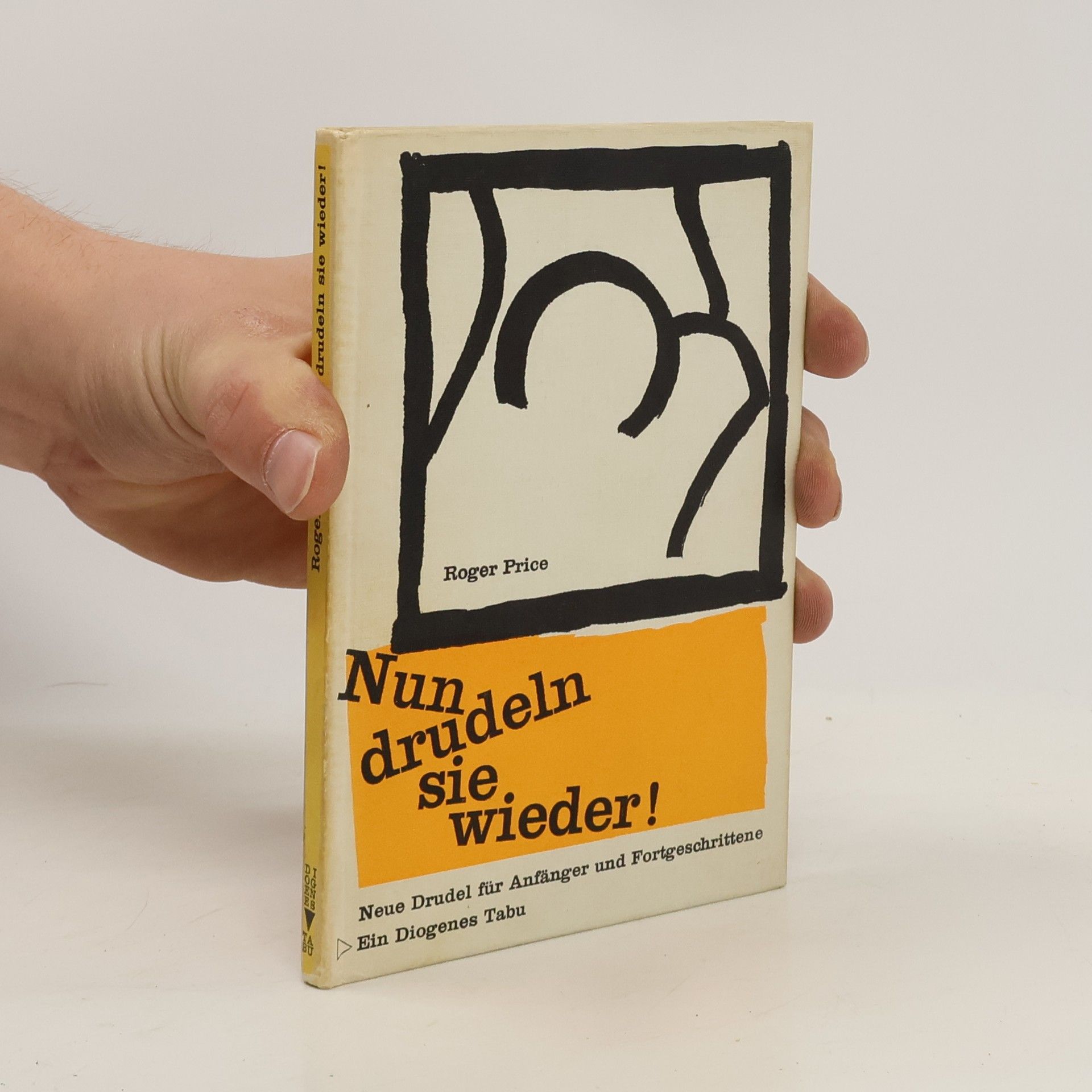 Roger Price Nun drudeln sie wieder