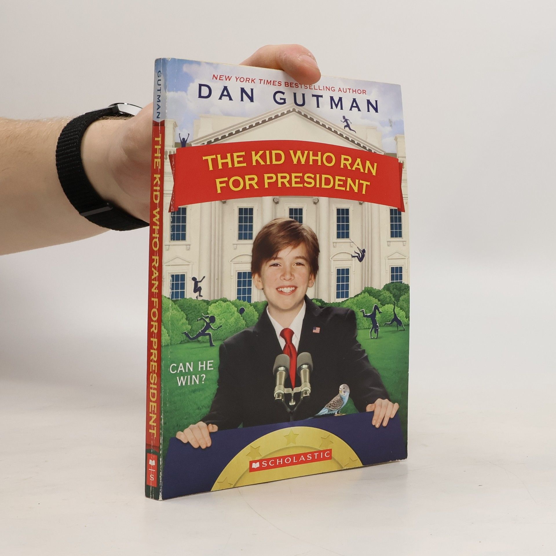 Dan Gutman The Kid Who Ran for President