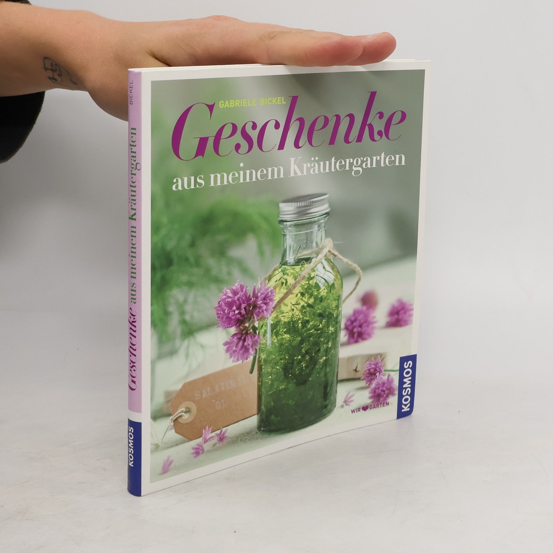 Gabriela Bickel Geschenke aus meinem Kräutergarten