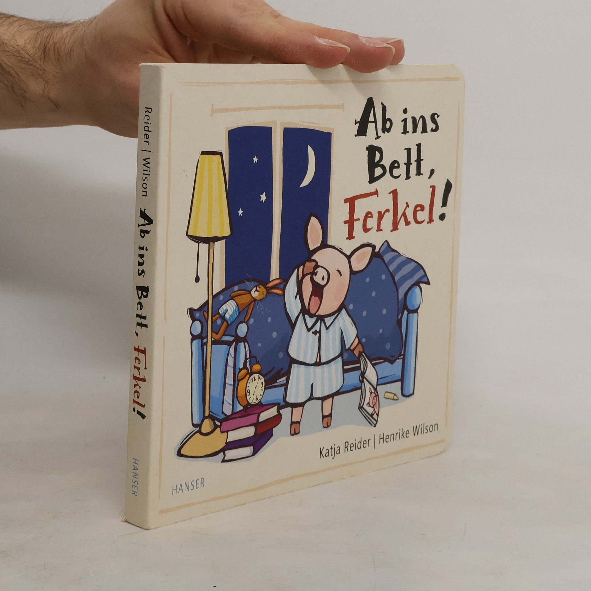 Katja Reider Ab ins Bett, Ferkel!