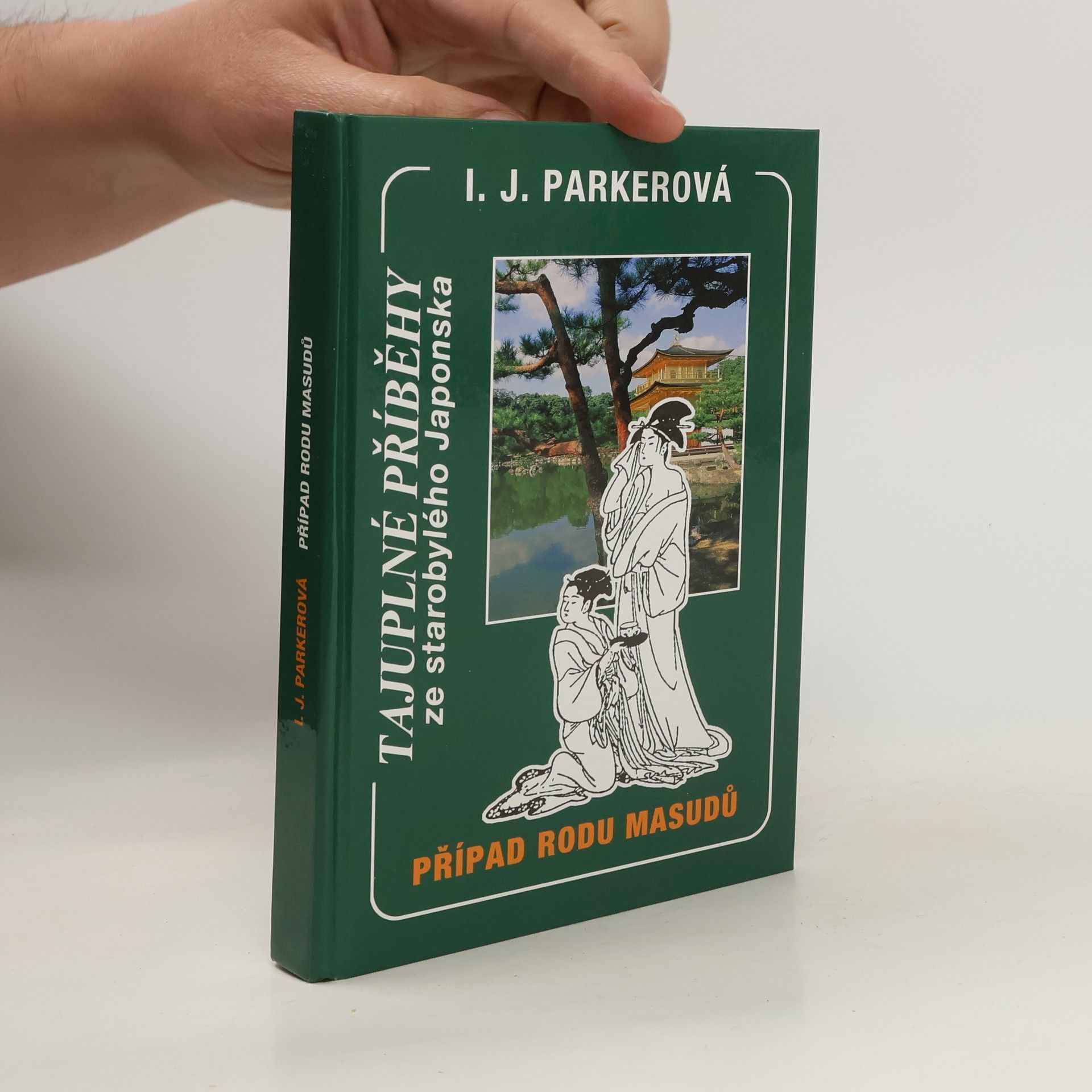 Ingrid J. Parker Případ rodu Masudů
