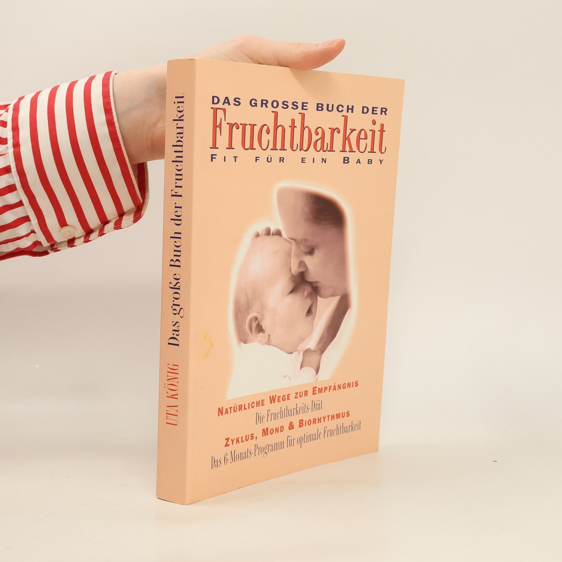 Uta König Das grosse Buch der Fruchtbarkeit