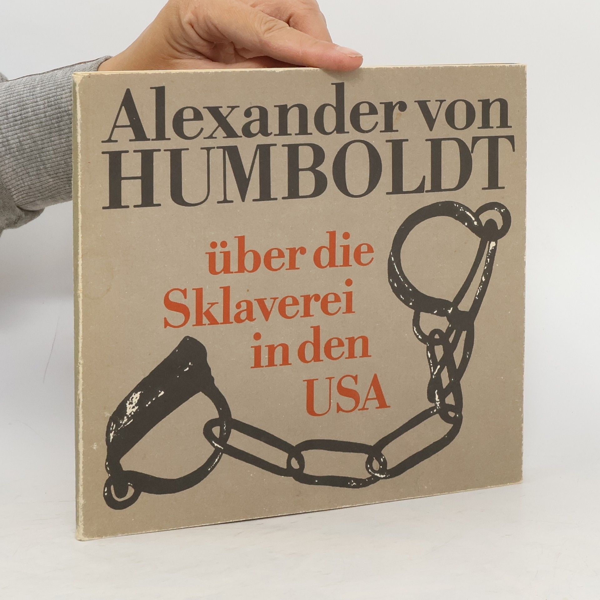 Philip Sheldon Foner Alexander von Humboldt über die Sklaverei in den USA