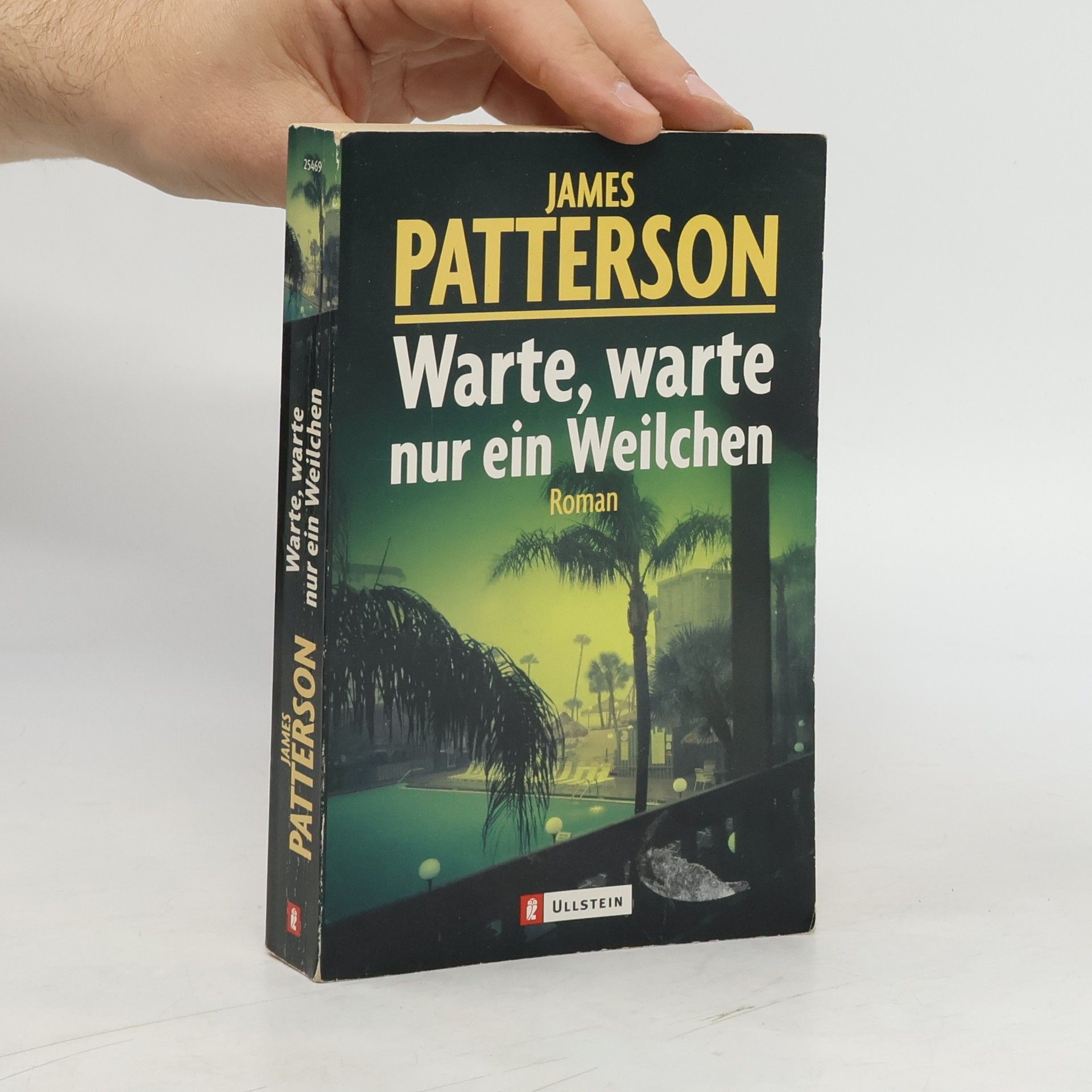 James Patterson Warte, warte nur ein Weilchen