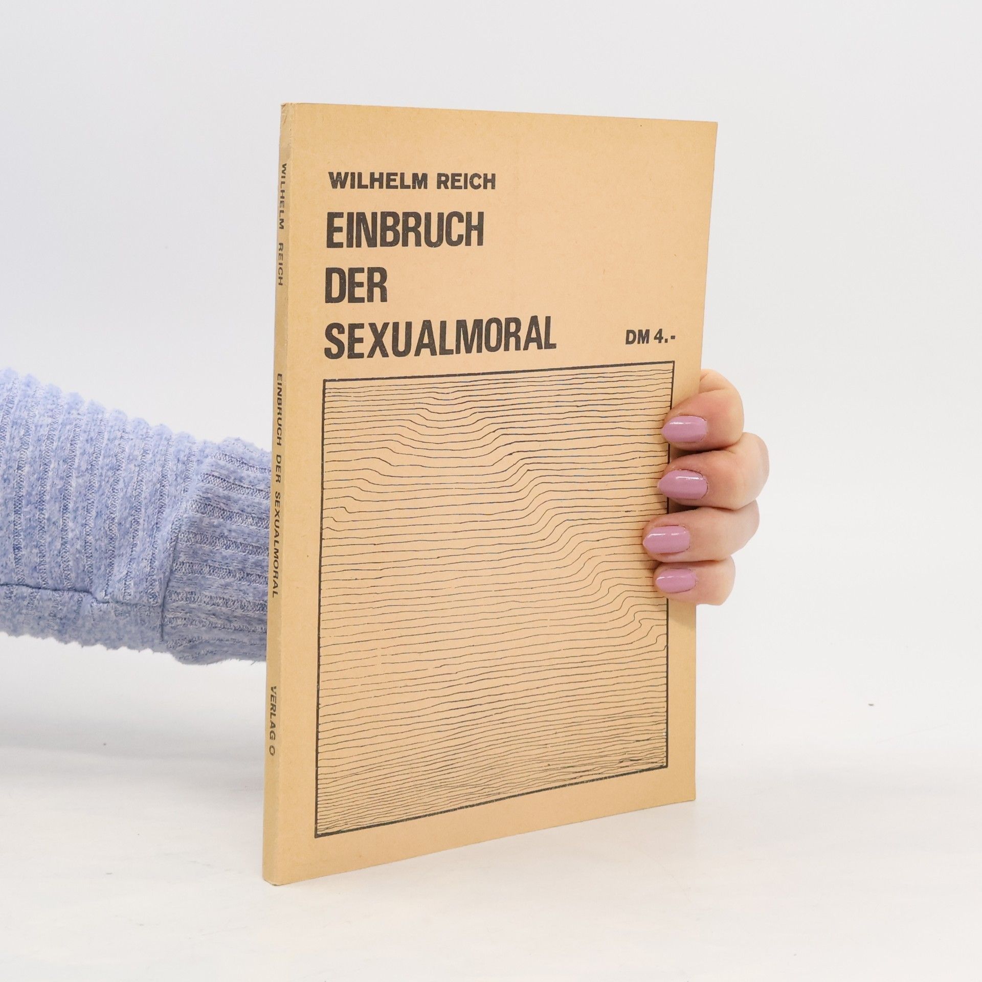 Willi Reich Einbruch der Sexualmoral