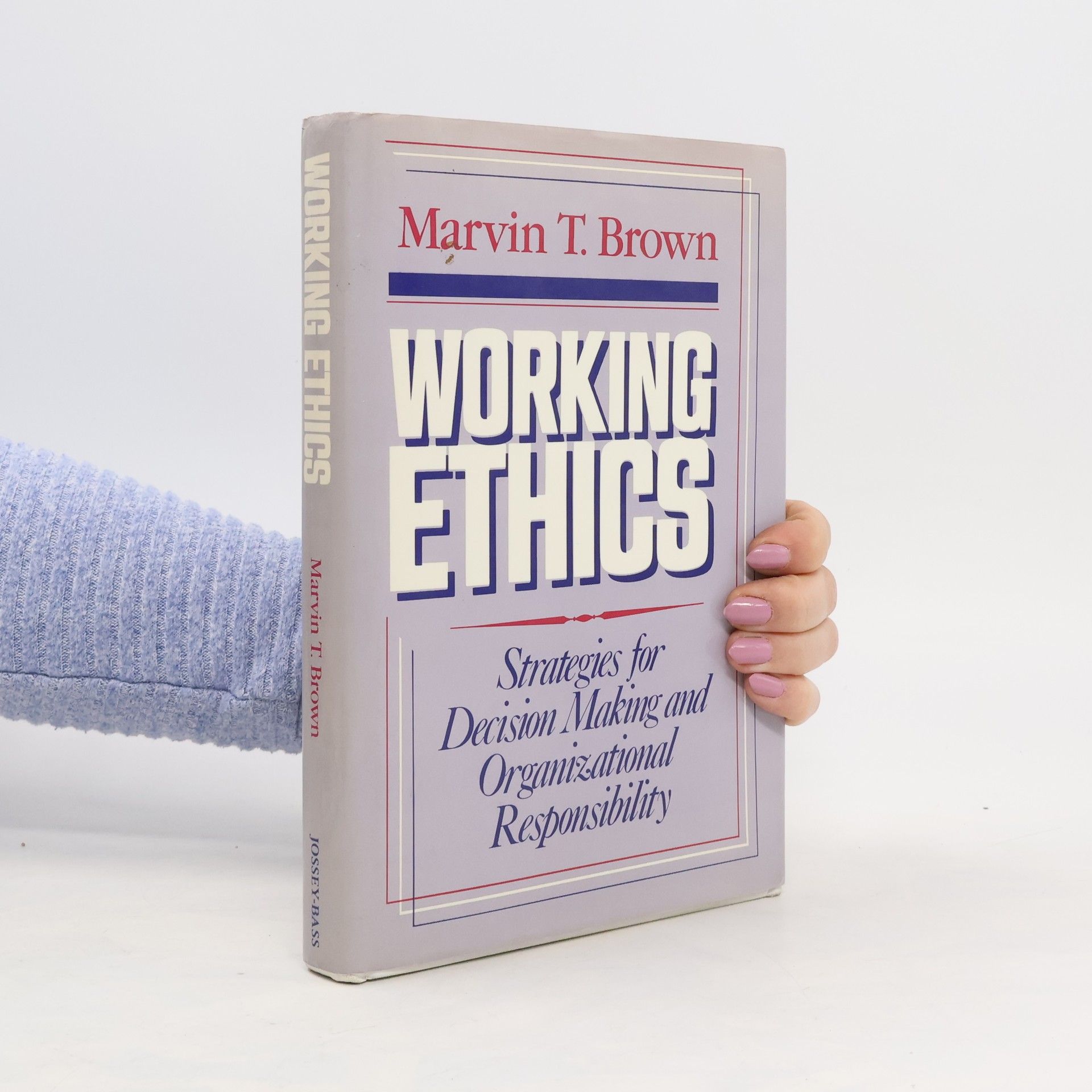 Marvin T. Brown Working Ethics