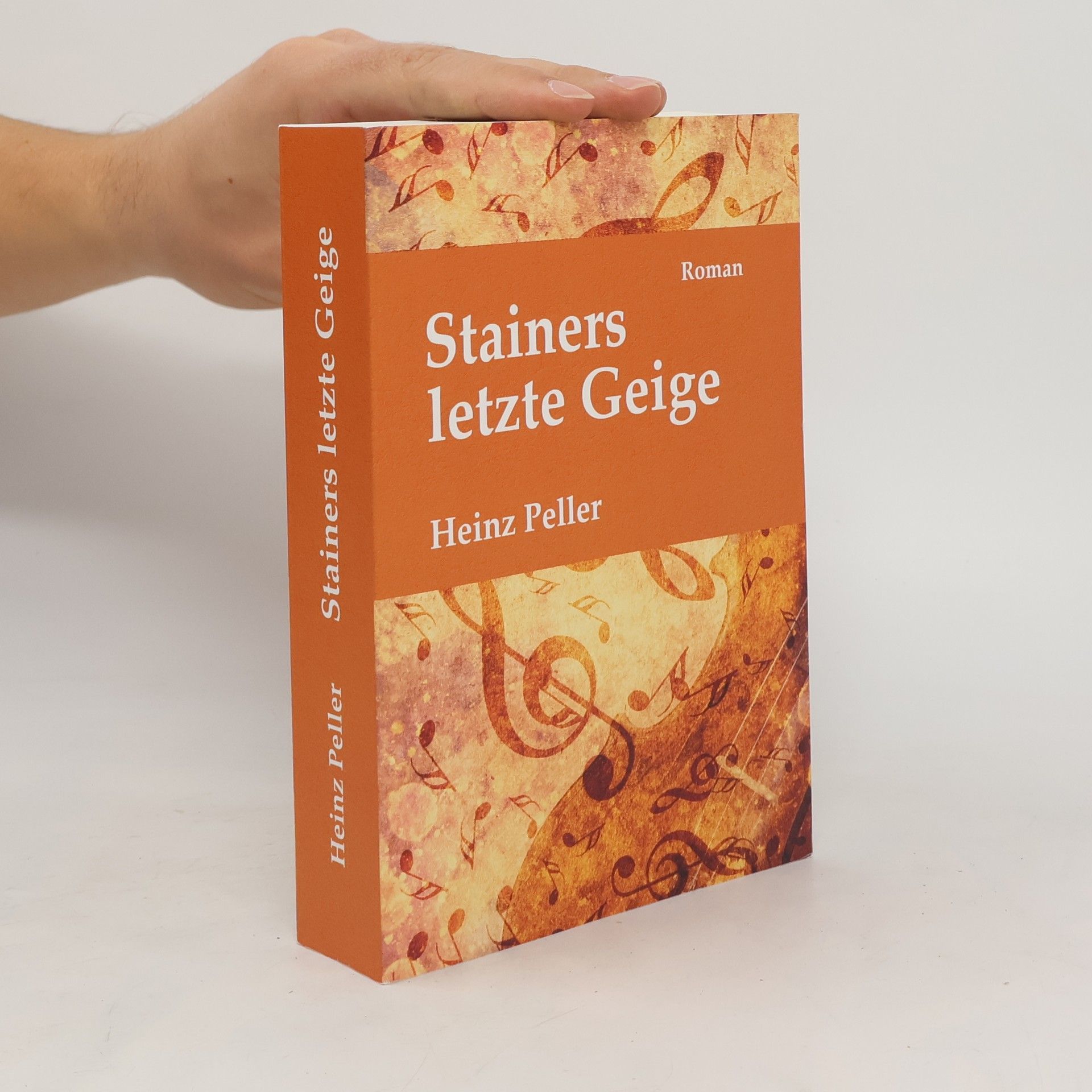 Heinz Peller Stainers letzte Geige