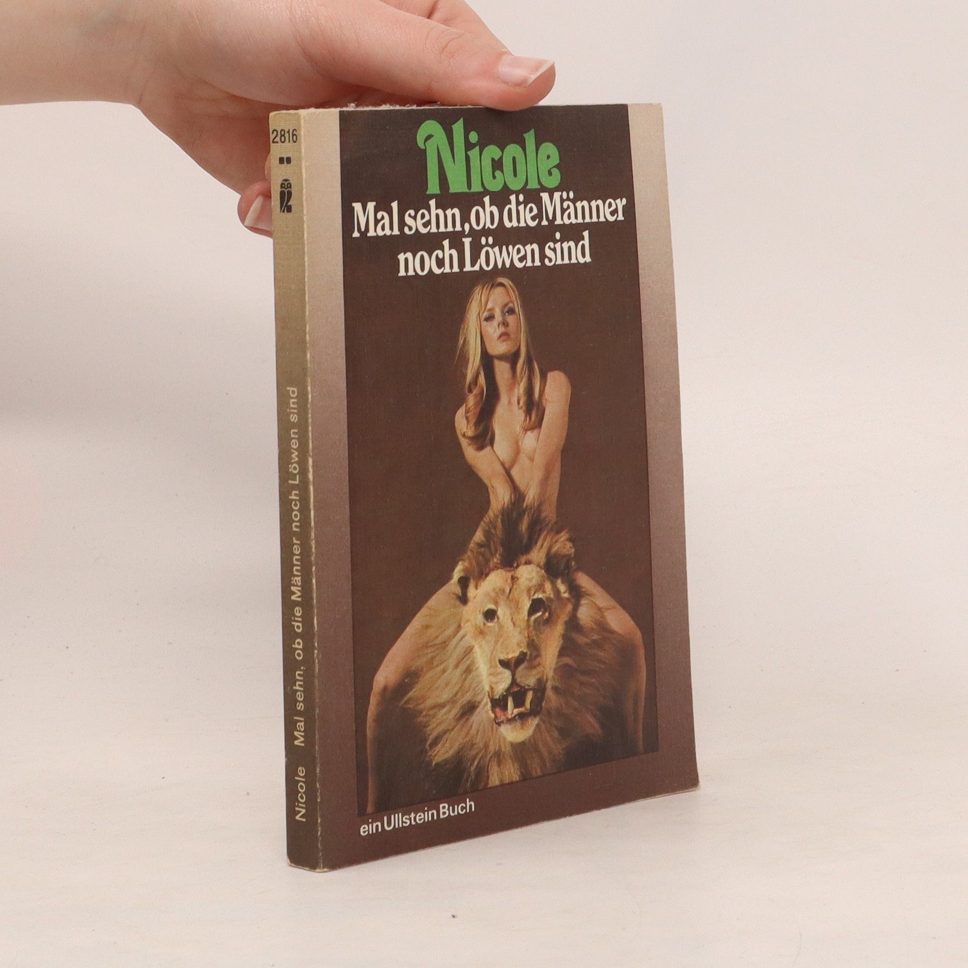 Nicole Mal sehn, ob die Männer noch Löwen sind