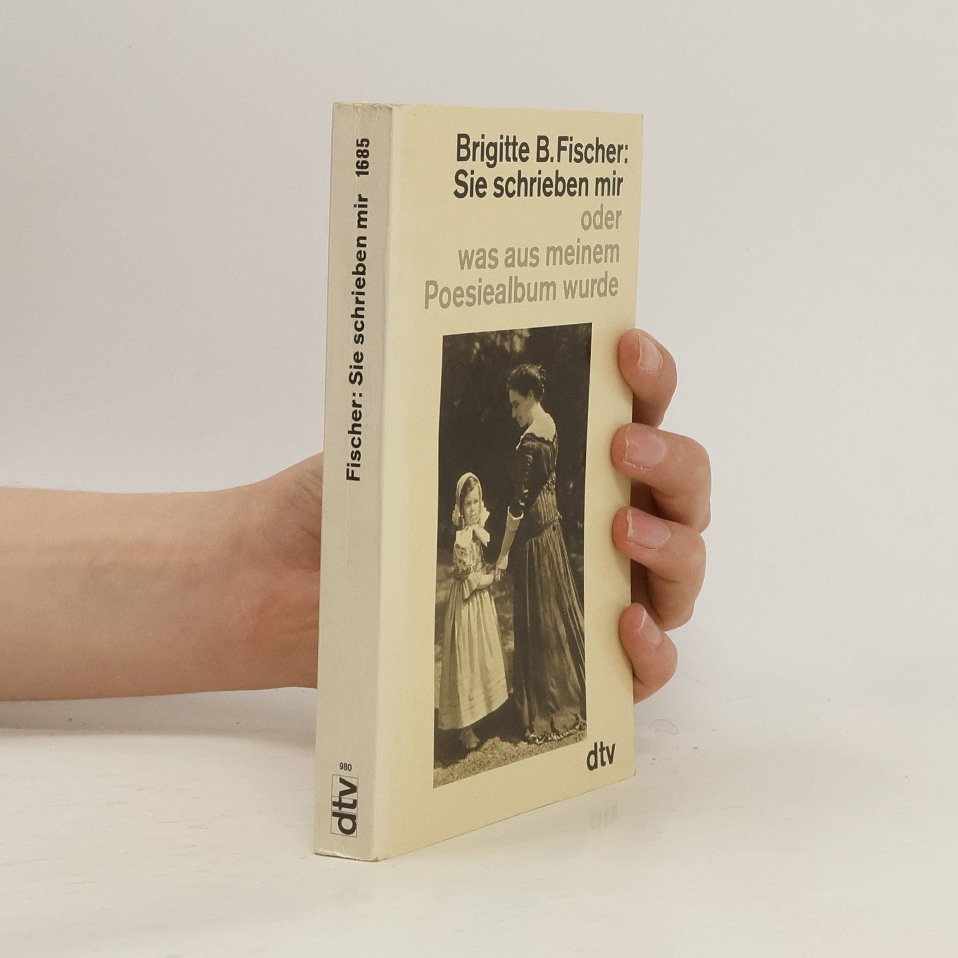 Brigitte Bermann Fischer Sie schrieben mir oder was aus meinem Poesiealbum wurde