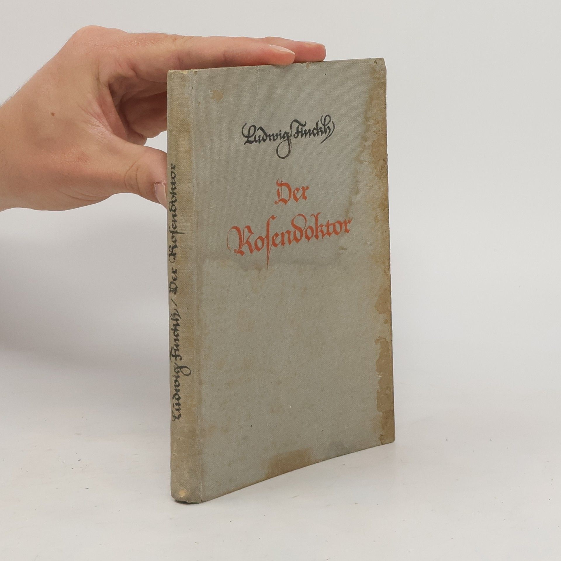Ludwig Finckh Der Rofendoktor