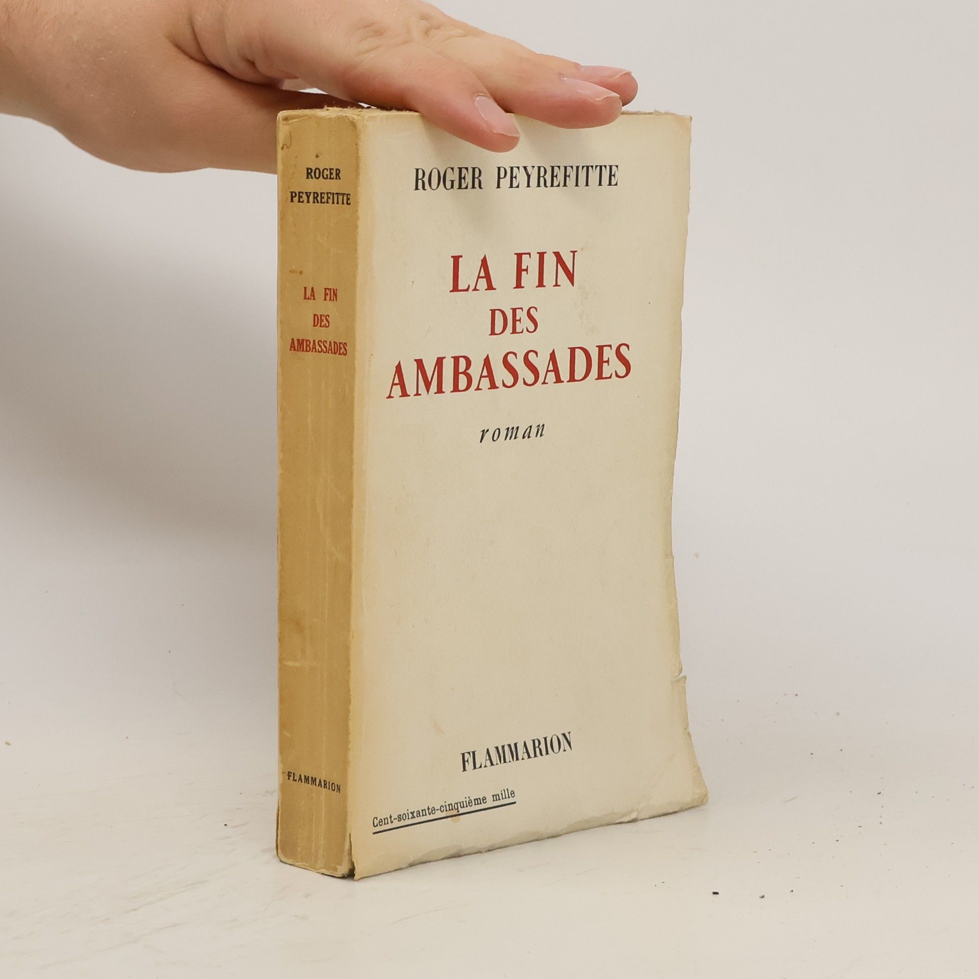 Roger Peyrefitte La fin des ambassades