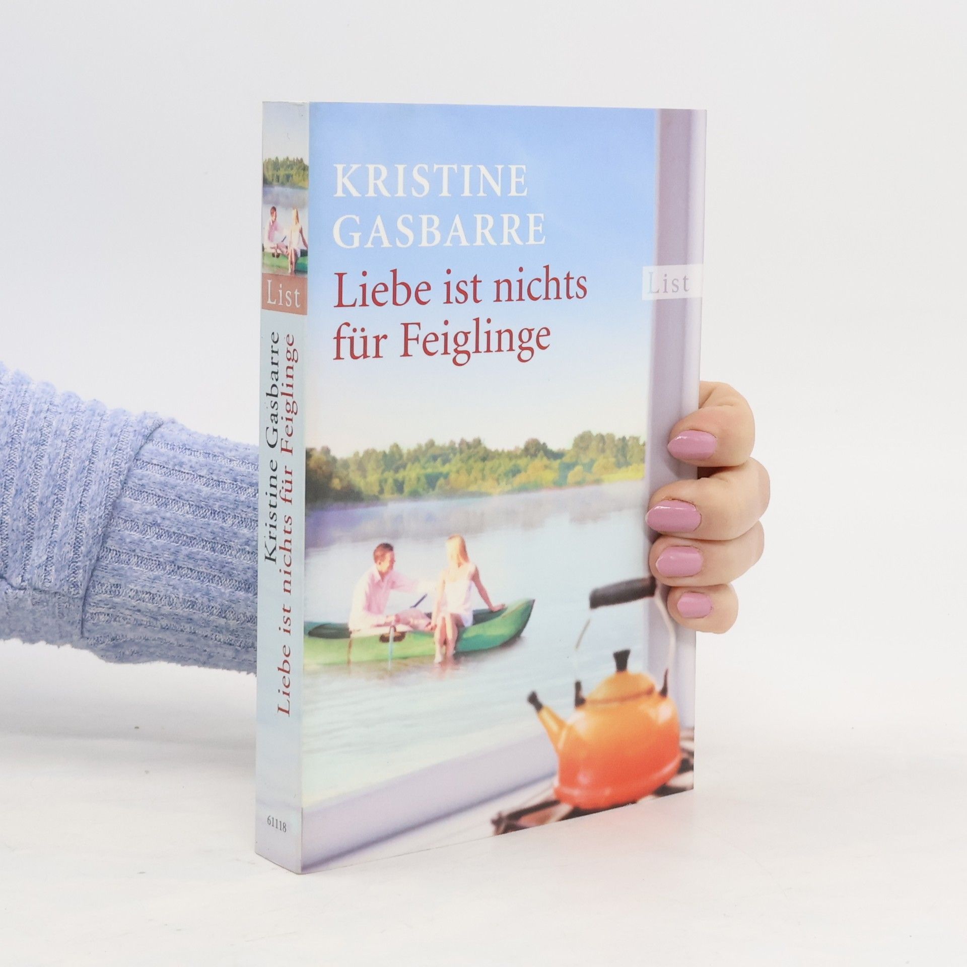 Kristine Gasbarre Liebe ist nichts für Feiglinge